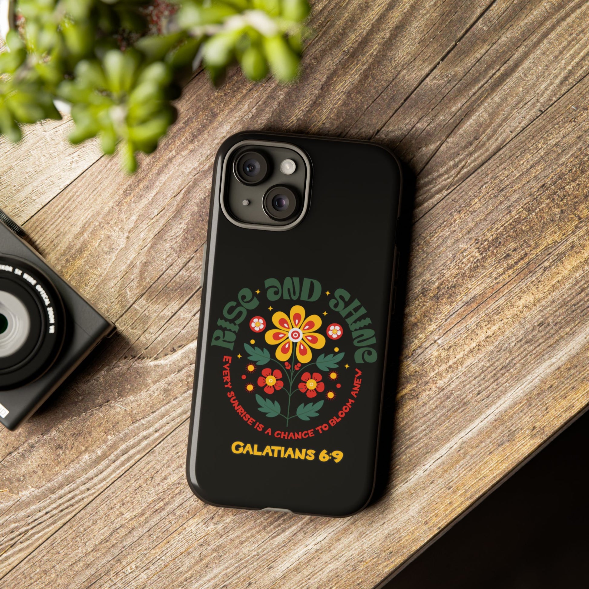 Floral "Rise and Shine" Galatians 6:9 Phone Case – Motivational Christian Gift