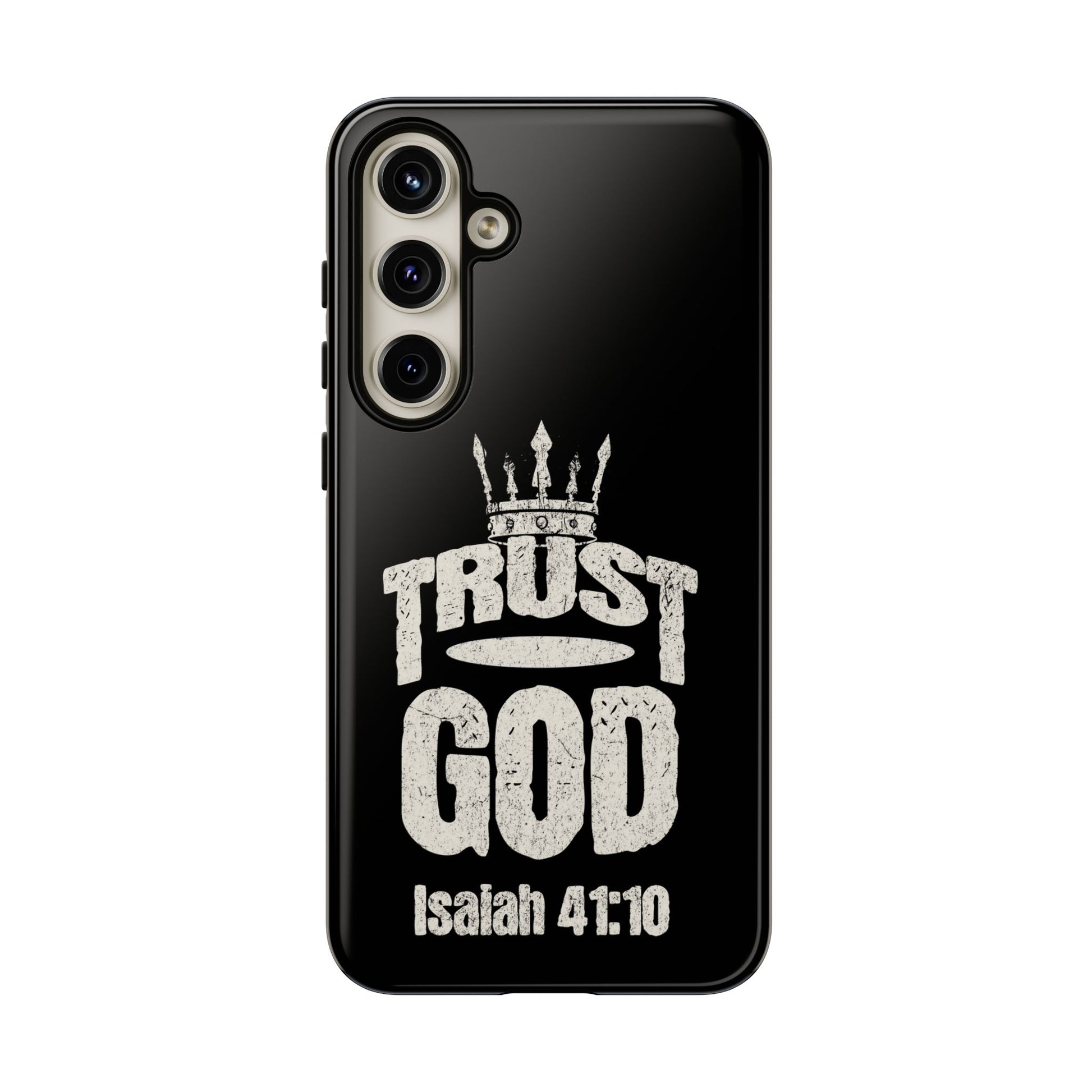 Trust God Isaiah 41:10 Phone Case – Faith Over Fear