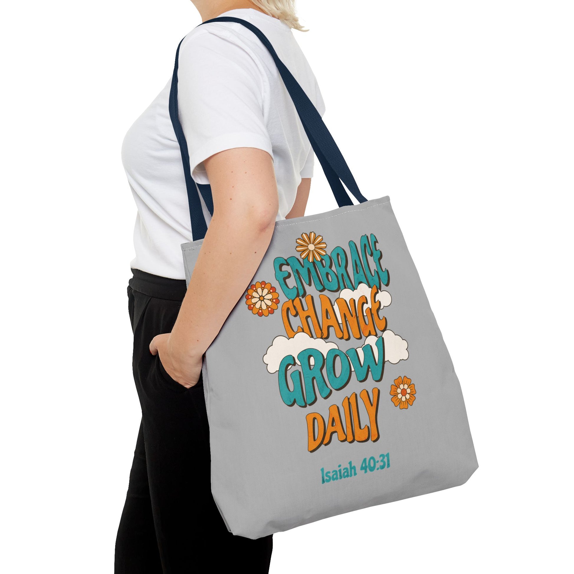 Inspirational Tote Bag, Motivational Bag, Embrace Change Gift, Daily Growth Tote, Christian Quotes Accessory