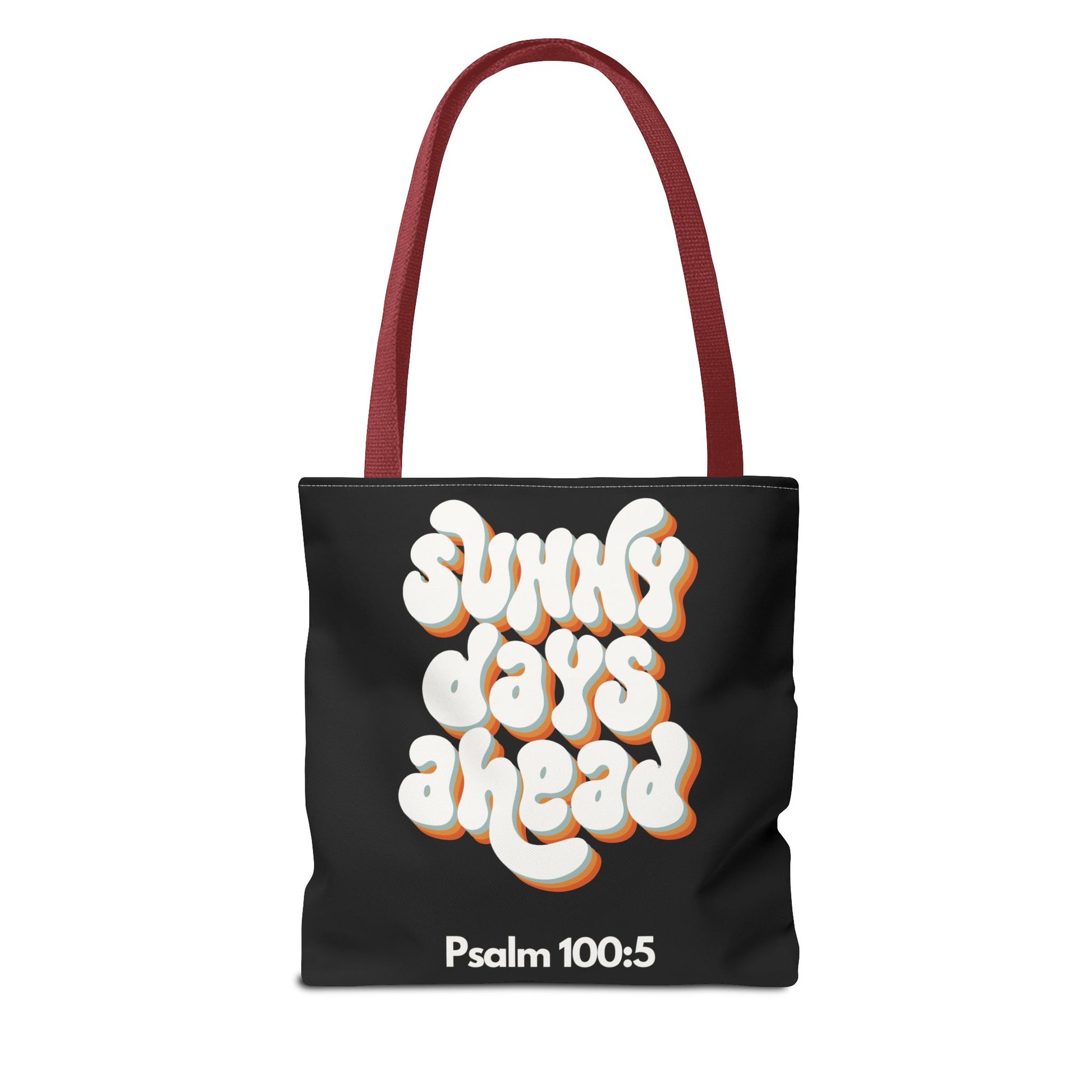 Sunny Days Ahead Tote Bag | Inspirational Tote for Everyday Use, Gift for Friends, Bible Verse Bag, Stylish Black Tote, Psalm 100:5