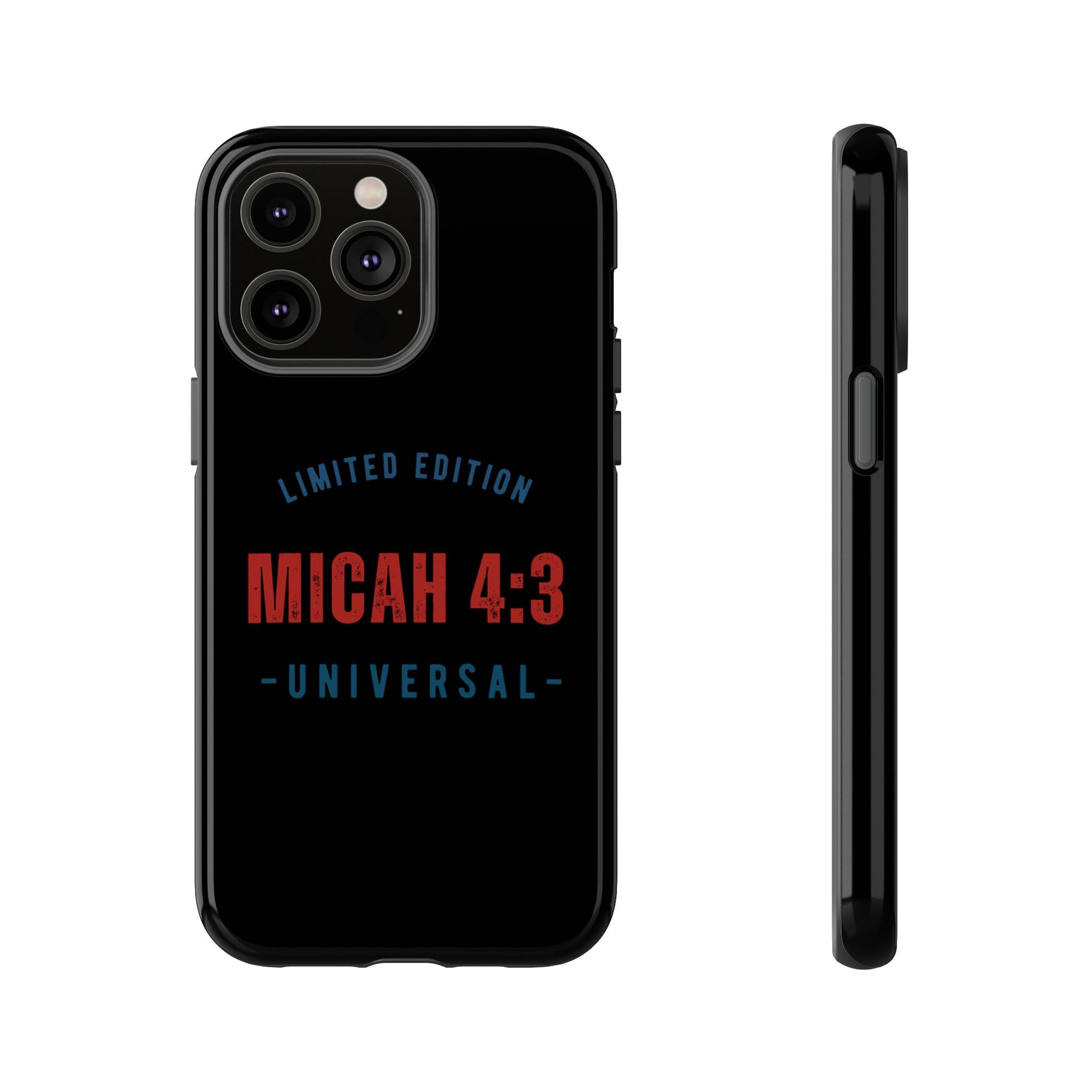 ⭐ Limited Edition Tough Phone Case, Inspirational Phone Cover, Micah 4:3 Design, Christian Gifts, Unique Cell Phone Accessory