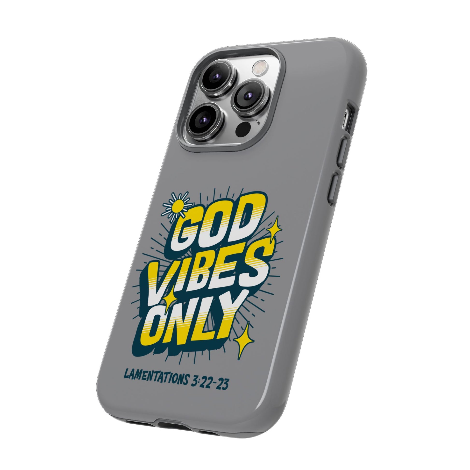 God Vibes Only Phone Case - Inspirational Tough Case, Positive Message Cover, Gift for Faith, Spirituality, Encouragement