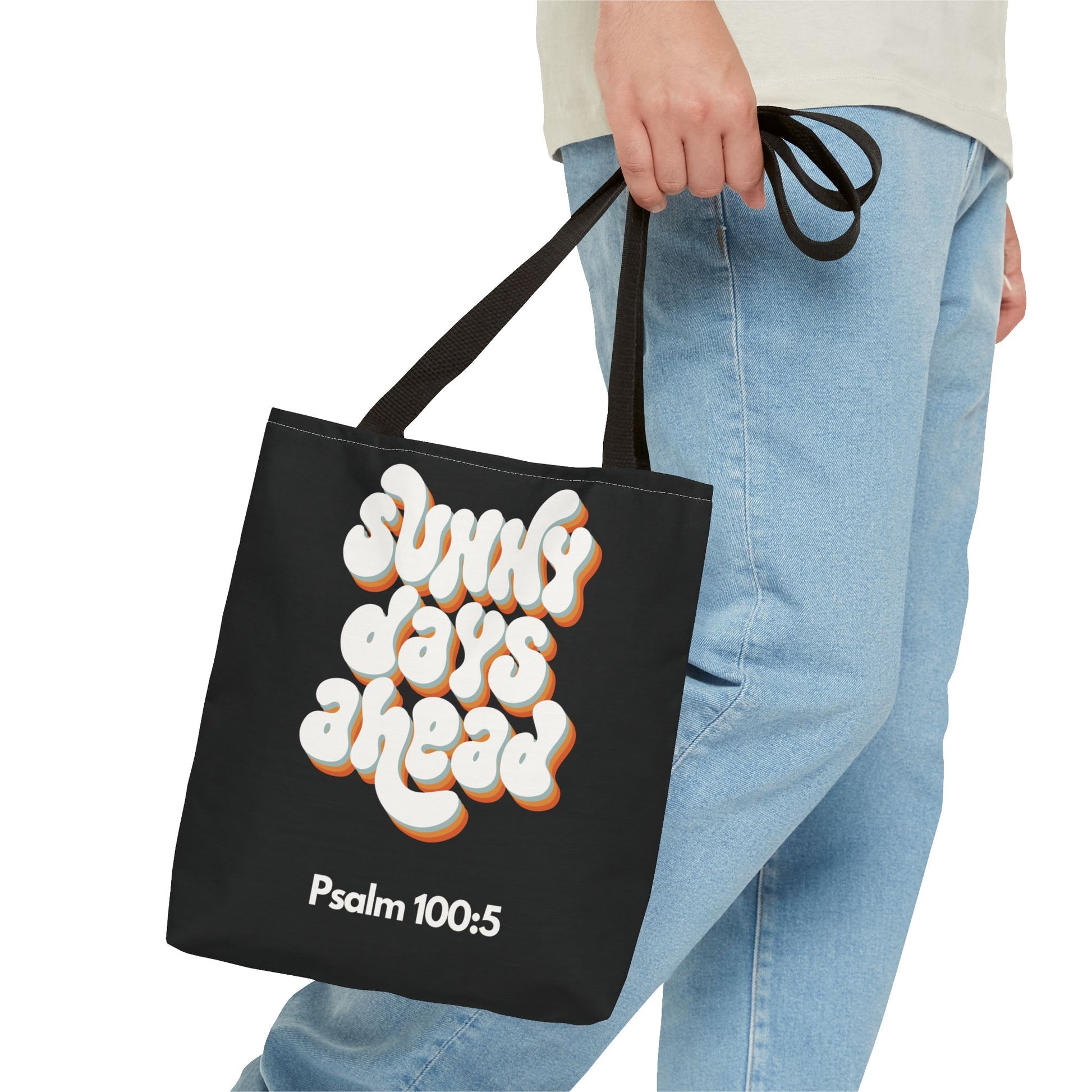 Sunny Days Ahead Tote Bag | Inspirational Tote for Everyday Use, Gift for Friends, Bible Verse Bag, Stylish Black Tote, Psalm 100:5