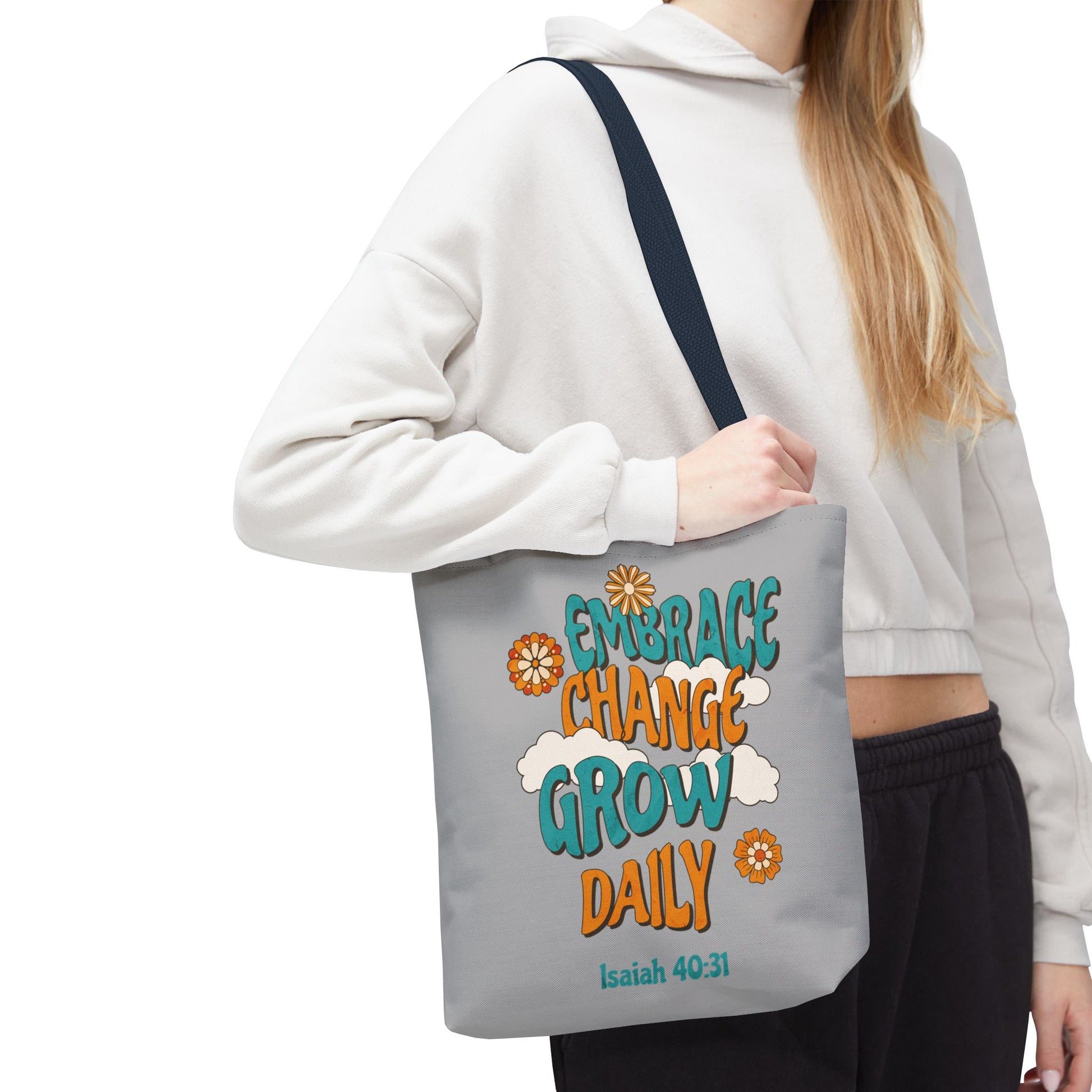 Inspirational Tote Bag, Motivational Bag, Embrace Change Gift, Daily Growth Tote, Christian Quotes Accessory