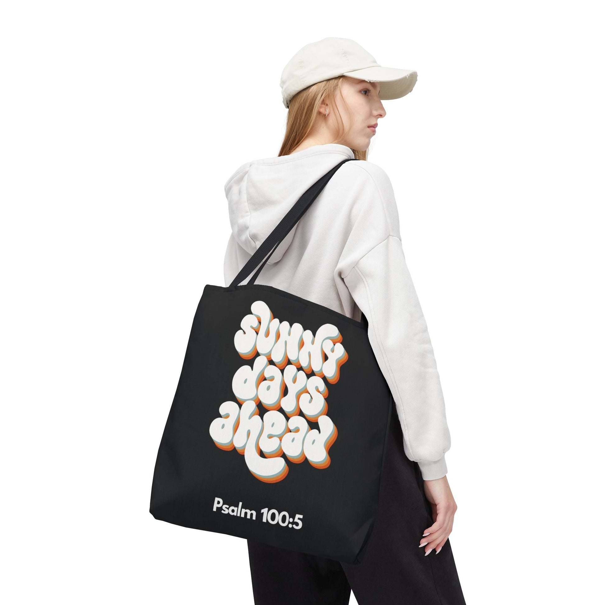 Sunny Days Ahead Tote Bag | Inspirational Tote for Everyday Use, Gift for Friends, Bible Verse Bag, Stylish Black Tote, Psalm 100:5