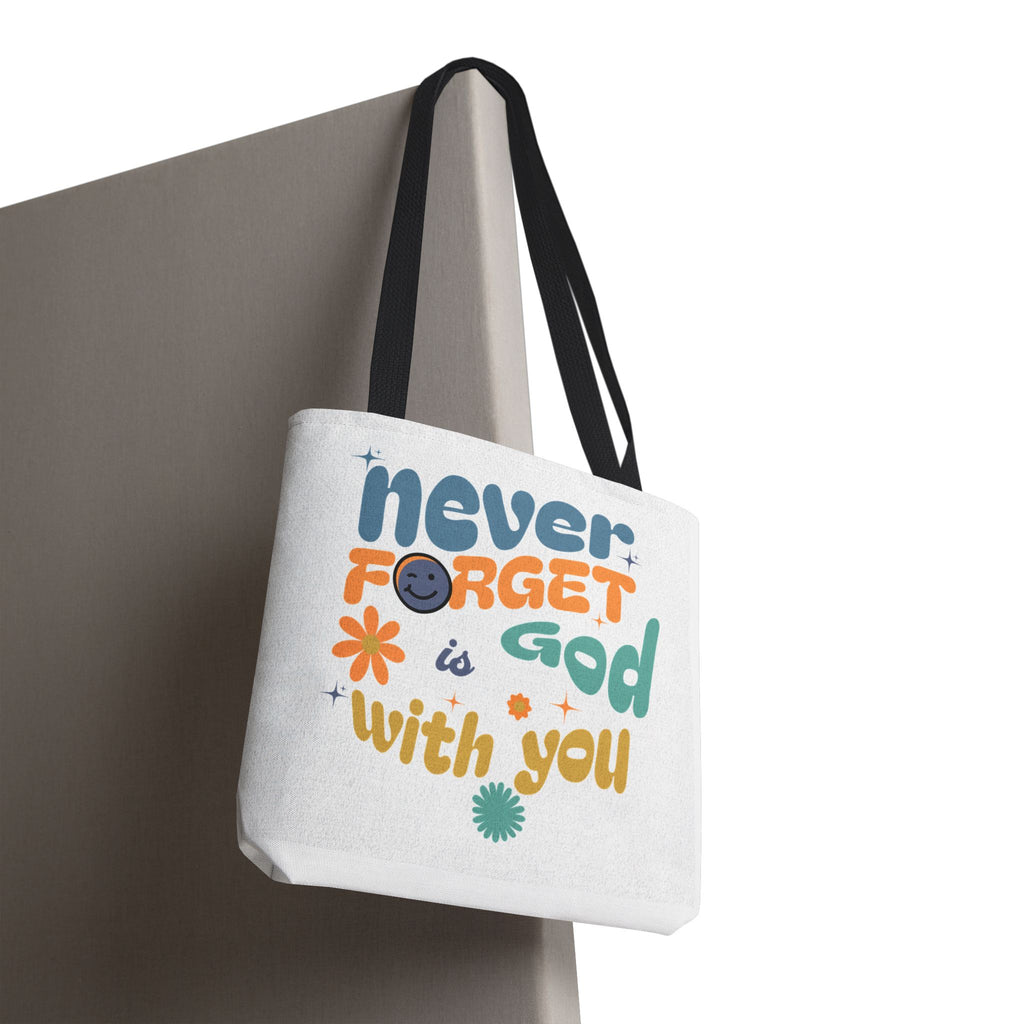 ⭐ Never Forget Tote Bag – Deuteronomy 31:6