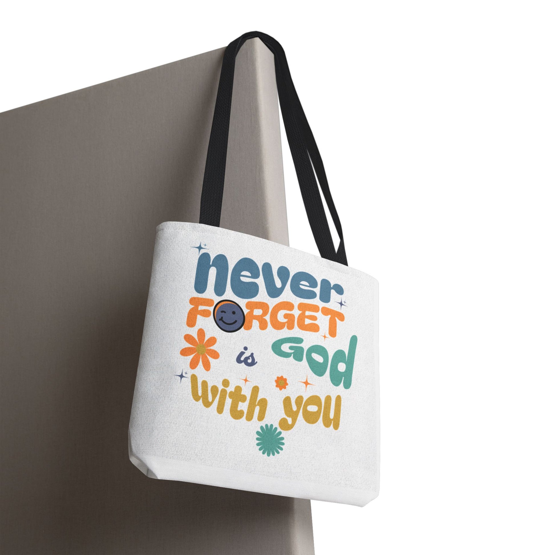 ⭐ Never Forget Tote Bag – Deuteronomy 31:6