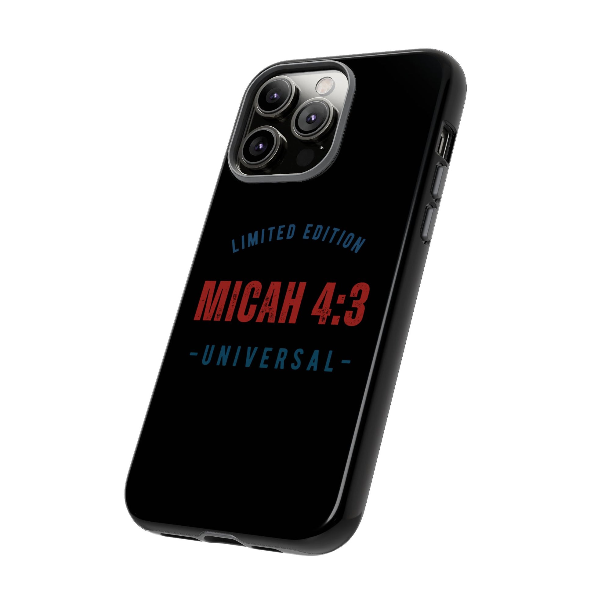 ⭐ Limited Edition Tough Phone Case, Inspirational Phone Cover, Micah 4:3 Design, Christian Gifts, Unique Cell Phone Accessory