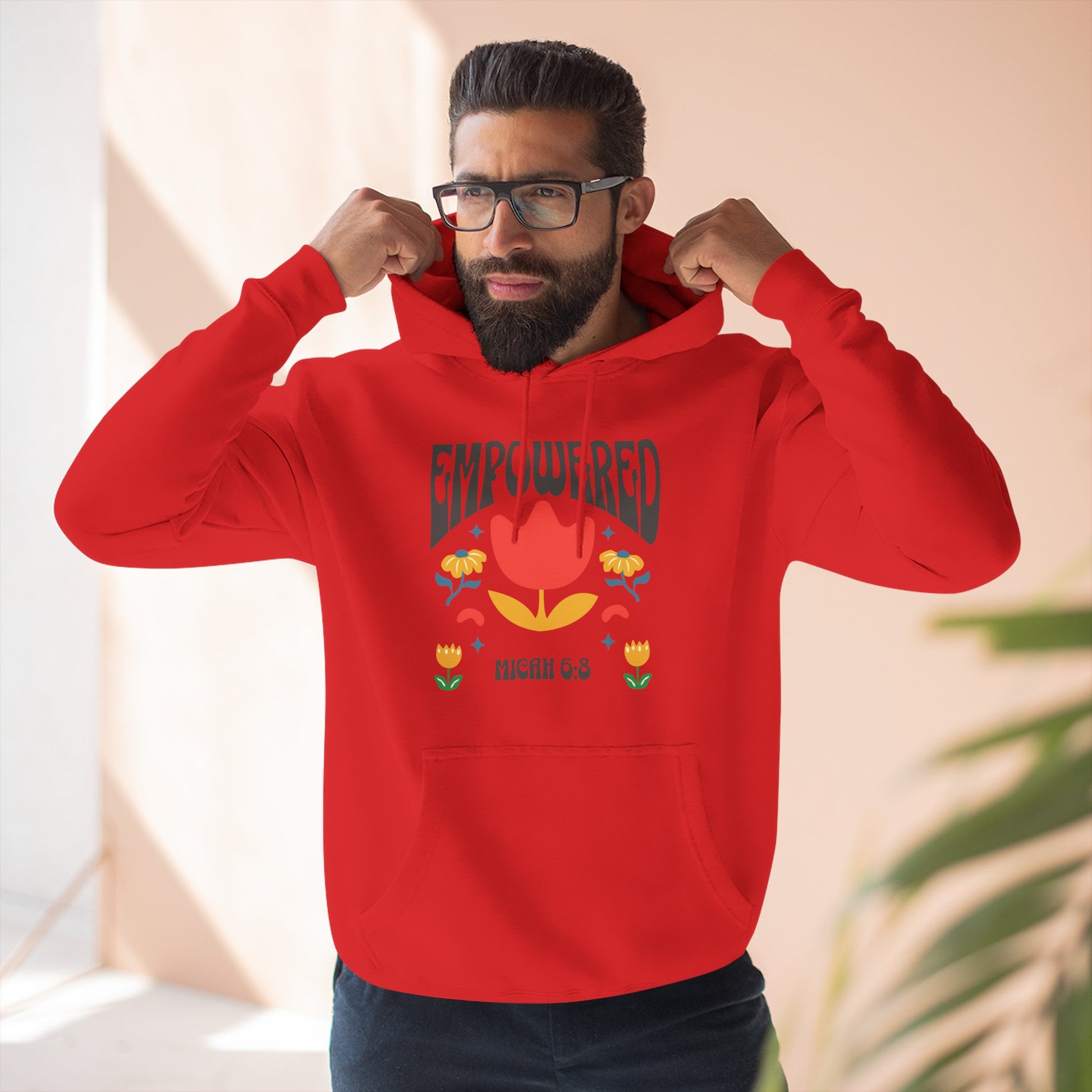 Empowered Flower Graphic Hoodie, Inspirational Fleece Sweatshirt for Women, Cozy Gift for Mother's Day, Self-Care Apparel, Positive Vibes