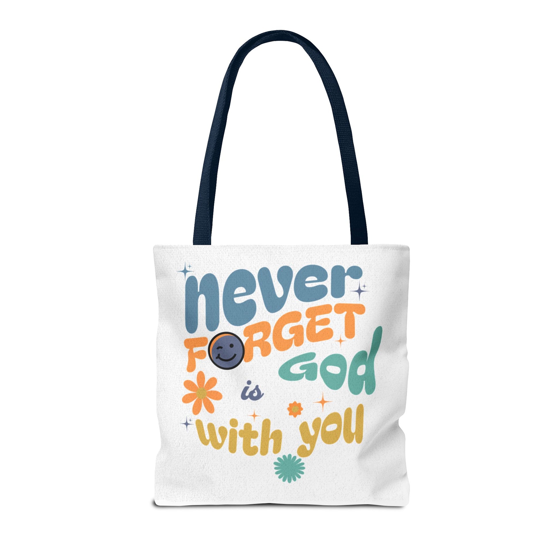 ⭐ Never Forget Tote Bag – Deuteronomy 31:6