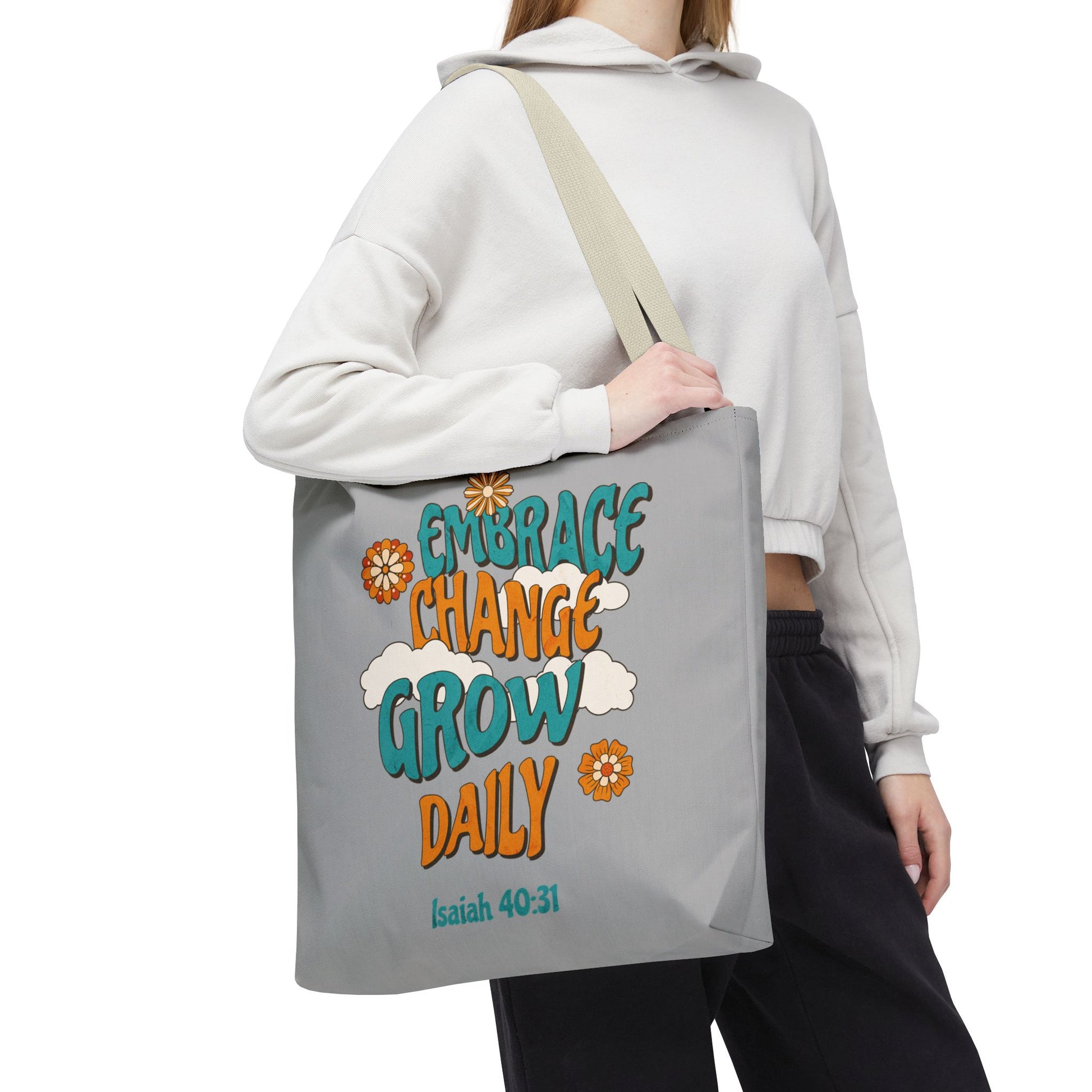 Inspirational Tote Bag, Motivational Bag, Embrace Change Gift, Daily Growth Tote, Christian Quotes Accessory