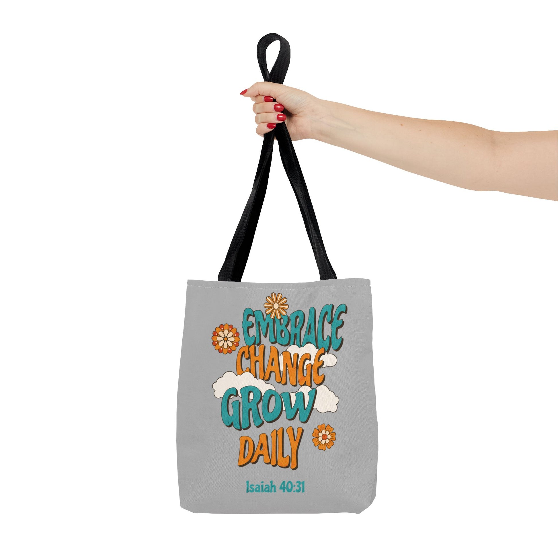 Inspirational Tote Bag, Motivational Bag, Embrace Change Gift, Daily Growth Tote, Christian Quotes Accessory