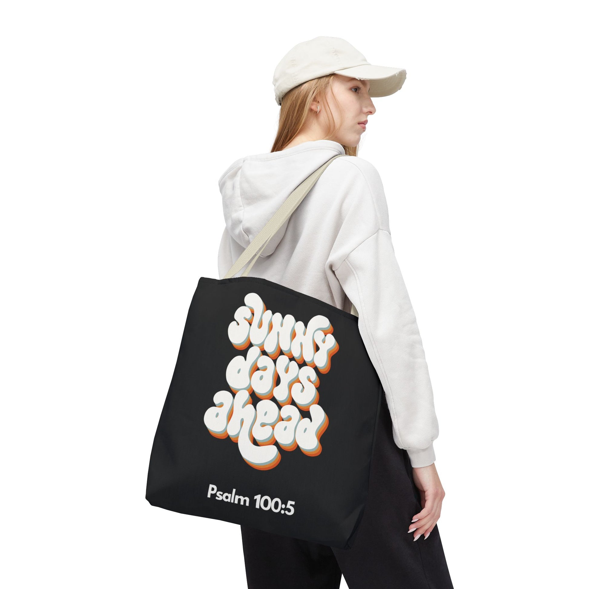 Sunny Days Ahead Tote Bag | Inspirational Tote for Everyday Use, Gift for Friends, Bible Verse Bag, Stylish Black Tote, Psalm 100:5