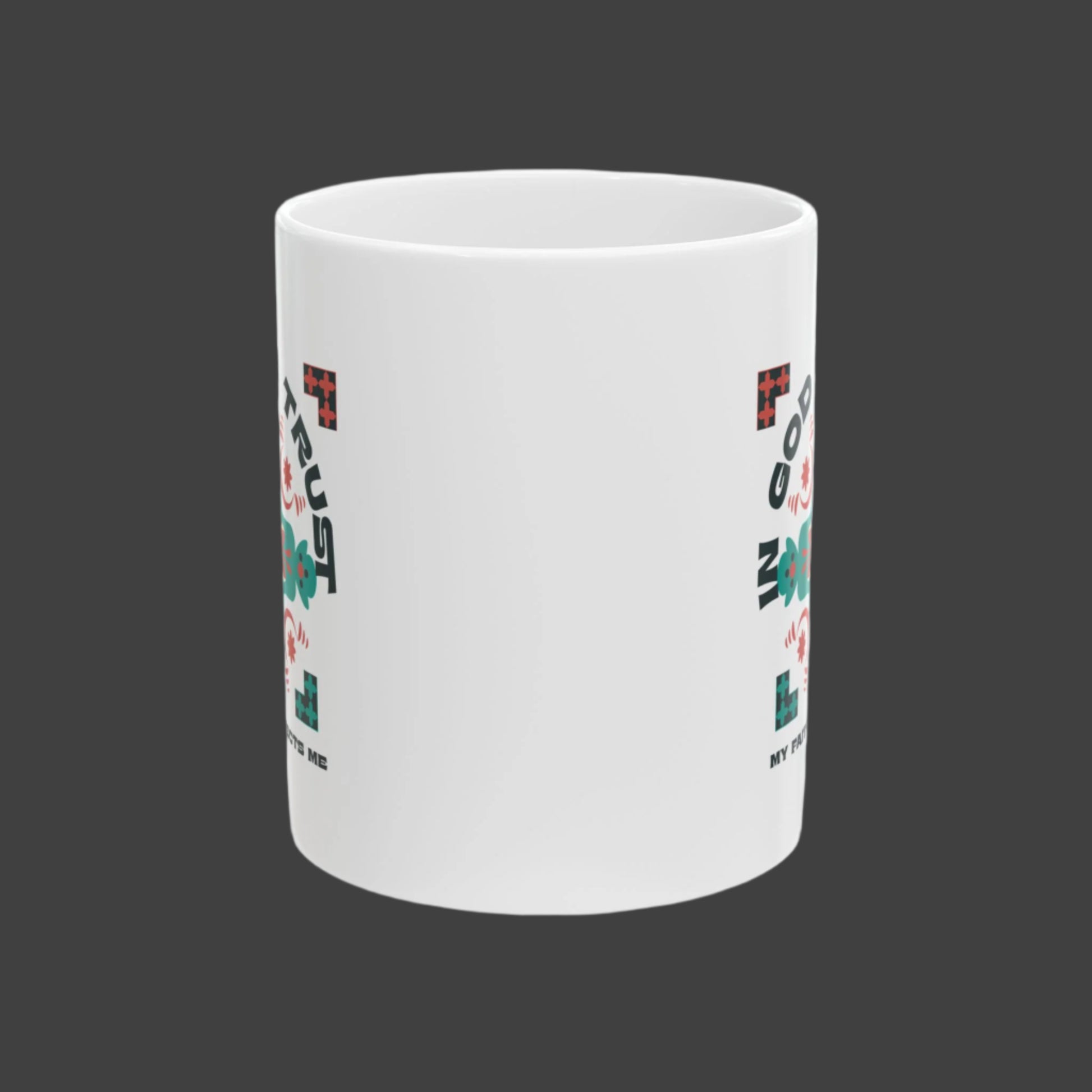 In God We Trust Mug – My Faith Protects Me - Ceramic Mug, (11oz, 15oz)