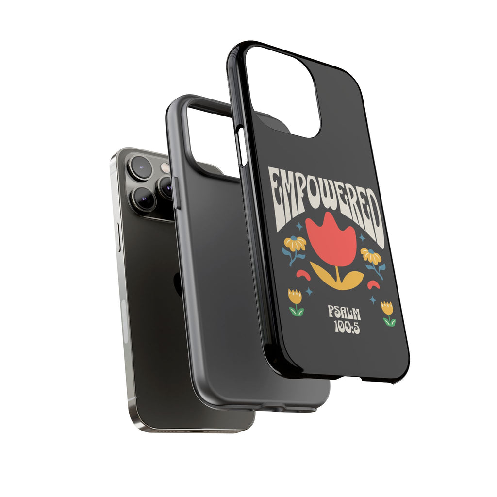 Empowered Floral Phone Case, Inspirational Phone Case, Unique Gift for Her, Psalm 100:5, Tough Phone Cover, Empowering Accessory