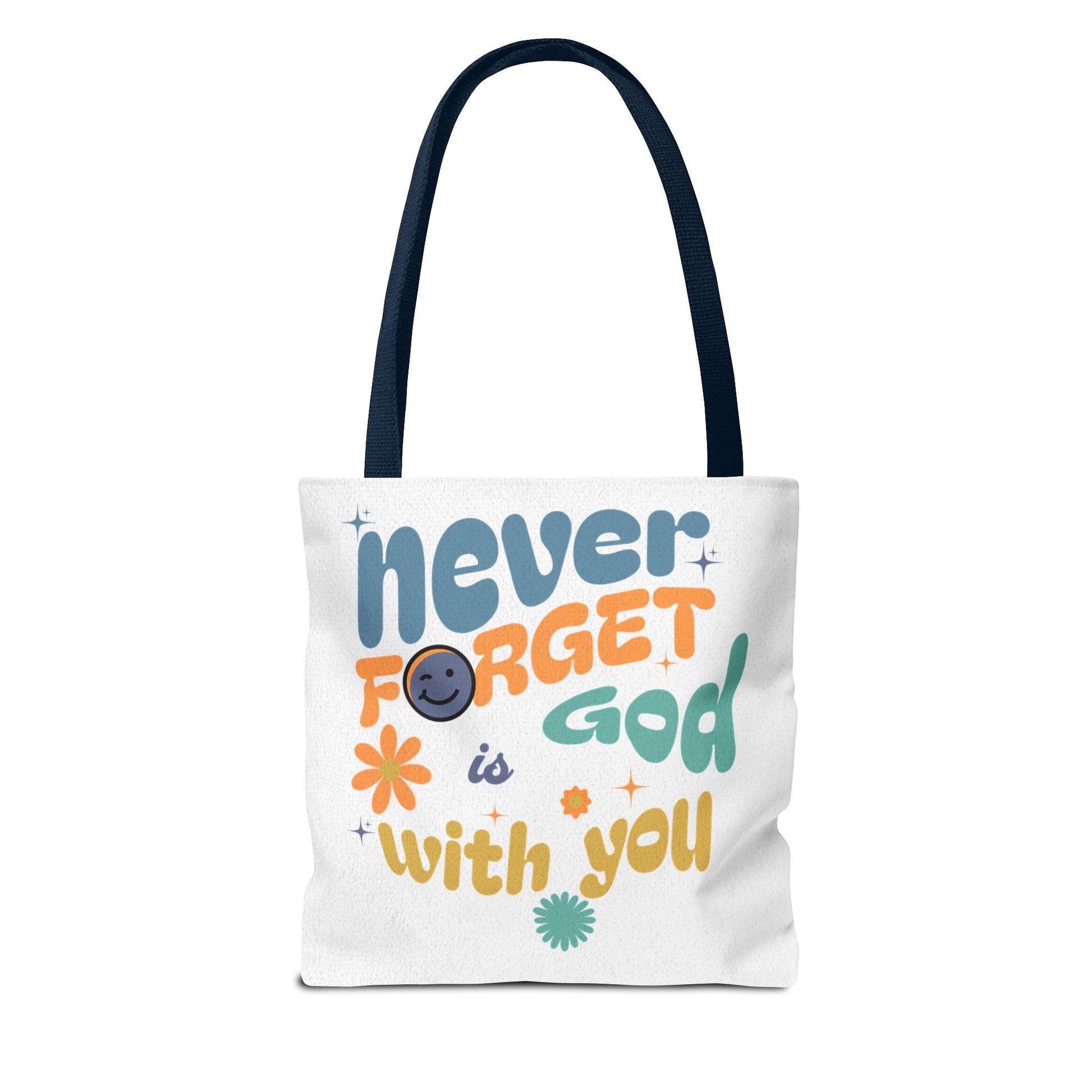 ⭐ Never Forget Tote Bag – Deuteronomy 31:6