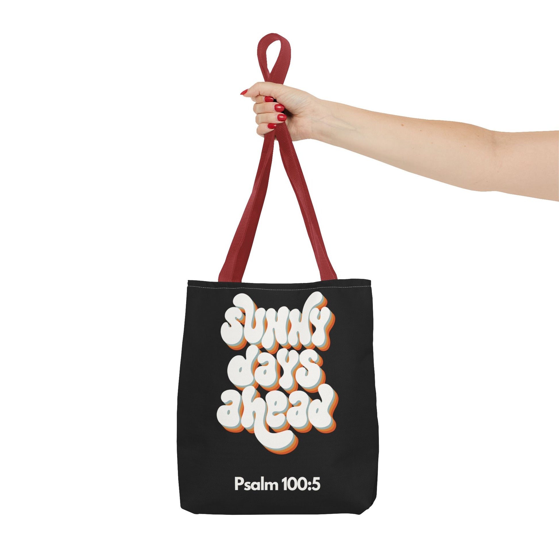 Sunny Days Ahead Tote Bag | Inspirational Tote for Everyday Use, Gift for Friends, Bible Verse Bag, Stylish Black Tote, Psalm 100:5
