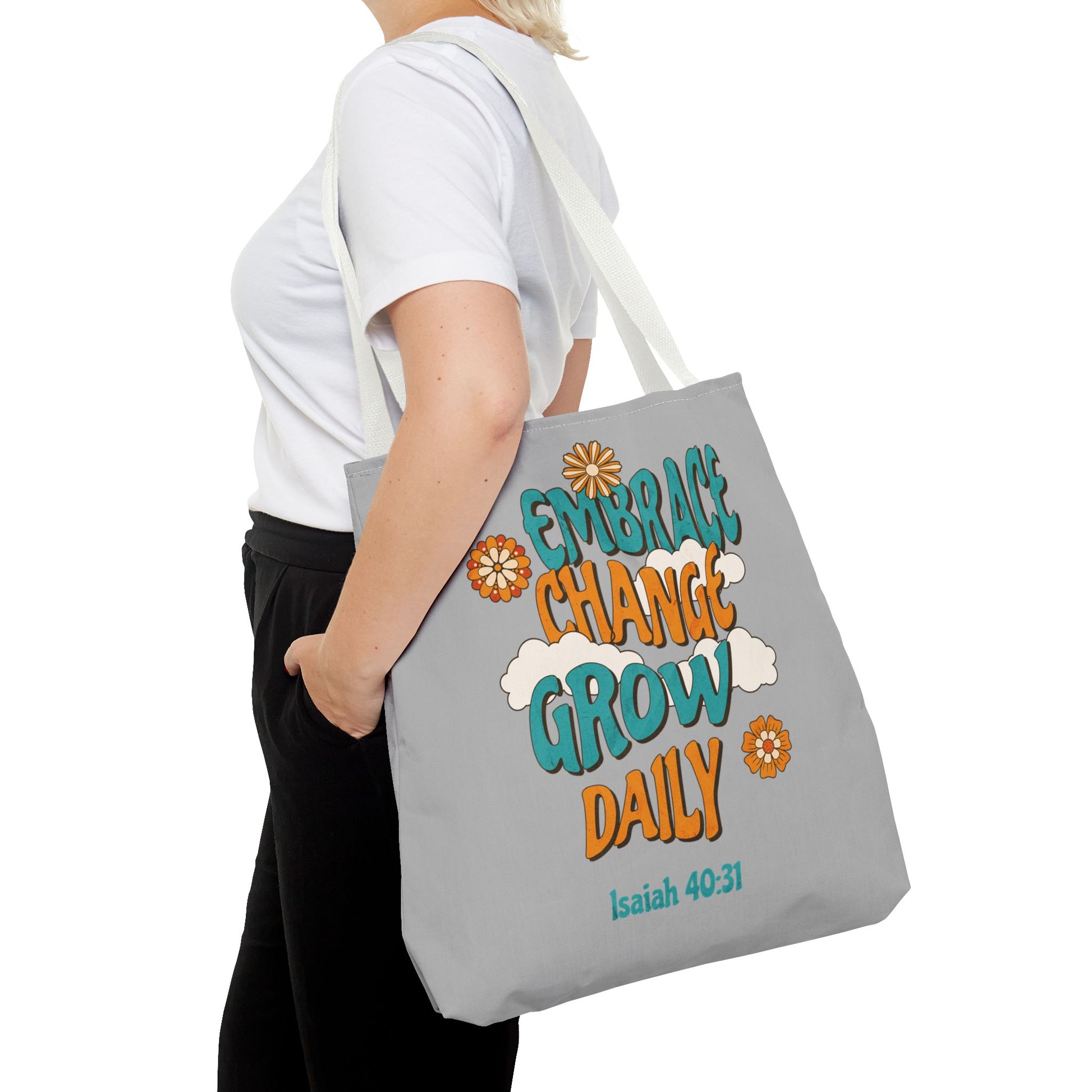 Inspirational Tote Bag, Motivational Bag, Embrace Change Gift, Daily Growth Tote, Christian Quotes Accessory