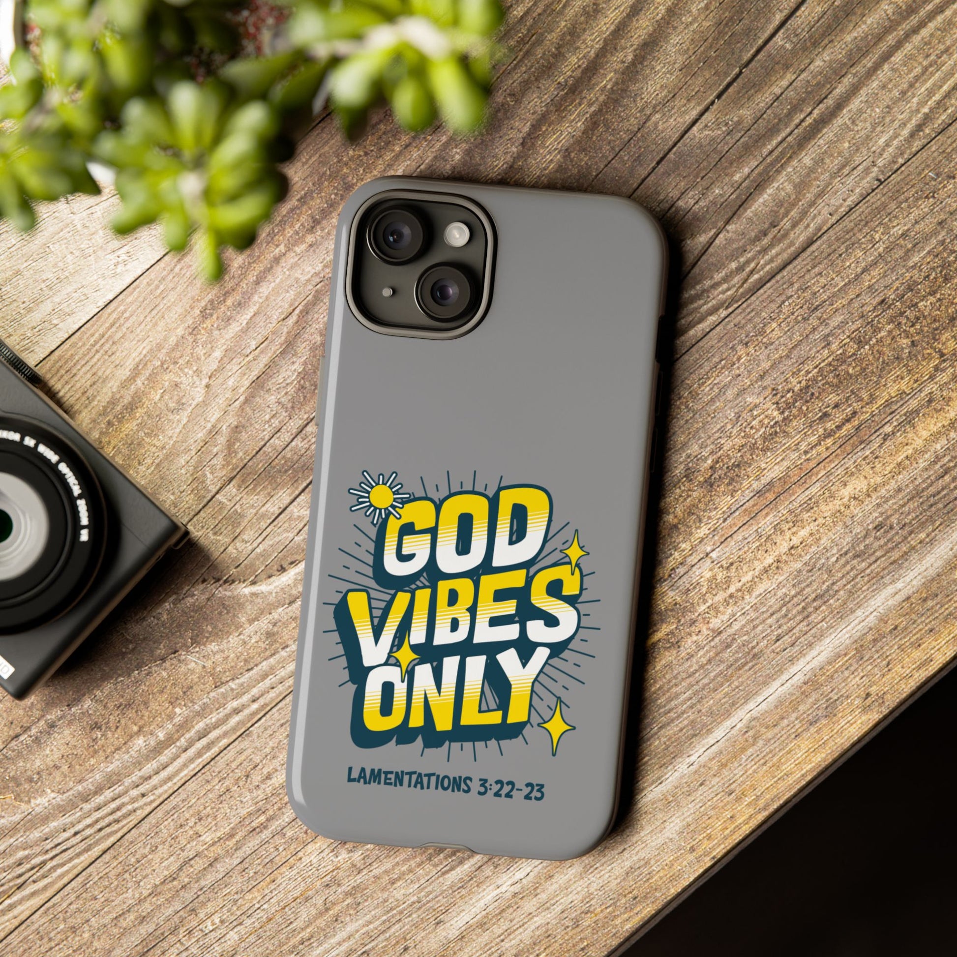 God Vibes Only Phone Case - Inspirational Tough Case, Positive Message Cover, Gift for Faith, Spirituality, Encouragement