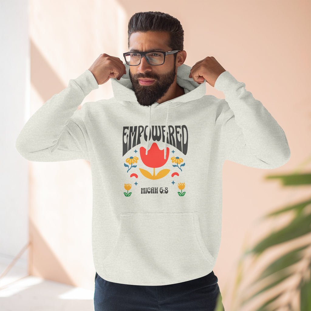 Empowered Flower Graphic Hoodie, Inspirational Fleece Sweatshirt for Women, Cozy Gift for Mother's Day, Self-Care Apparel, Positive Vibes