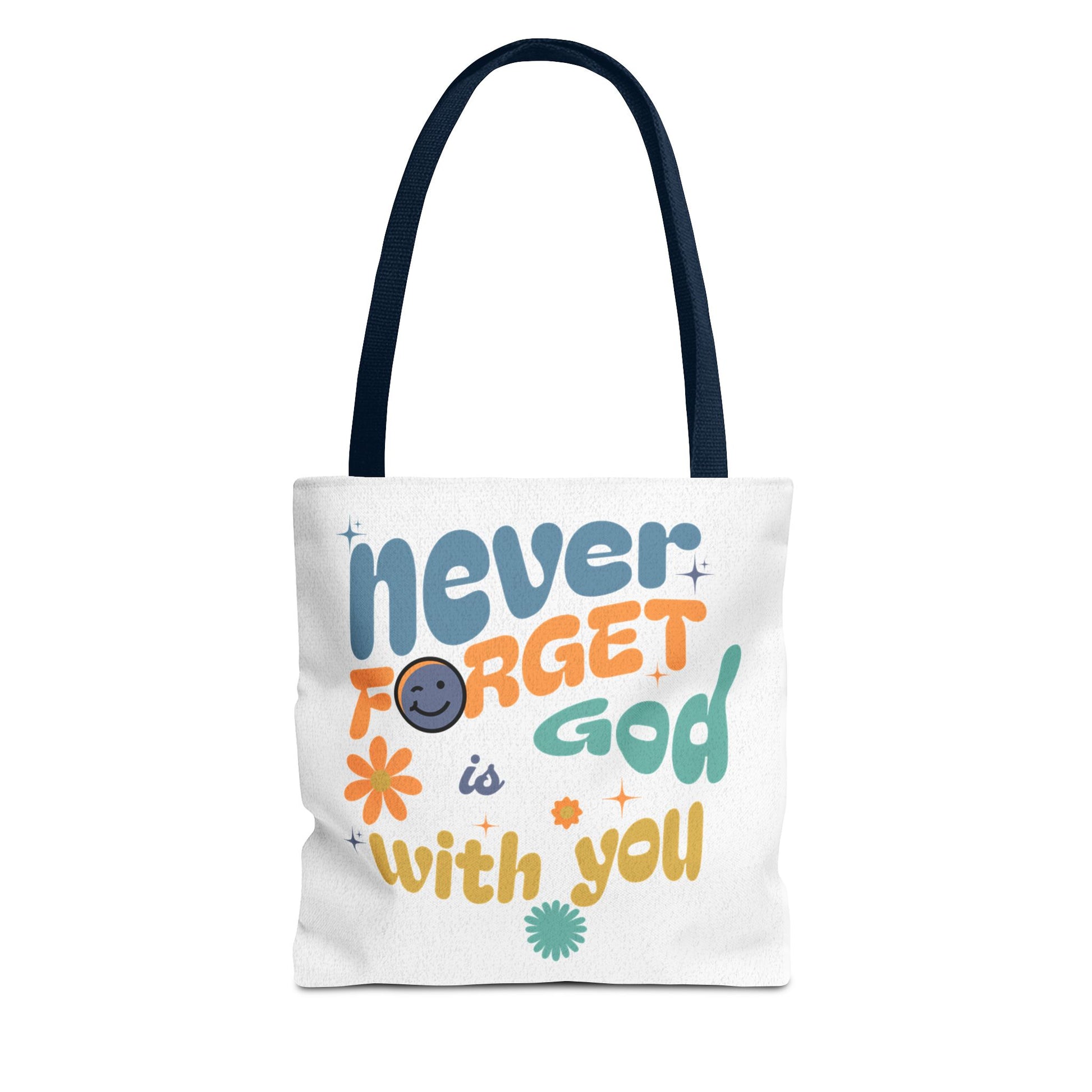 ⭐ Never Forget Tote Bag – Deuteronomy 31:6