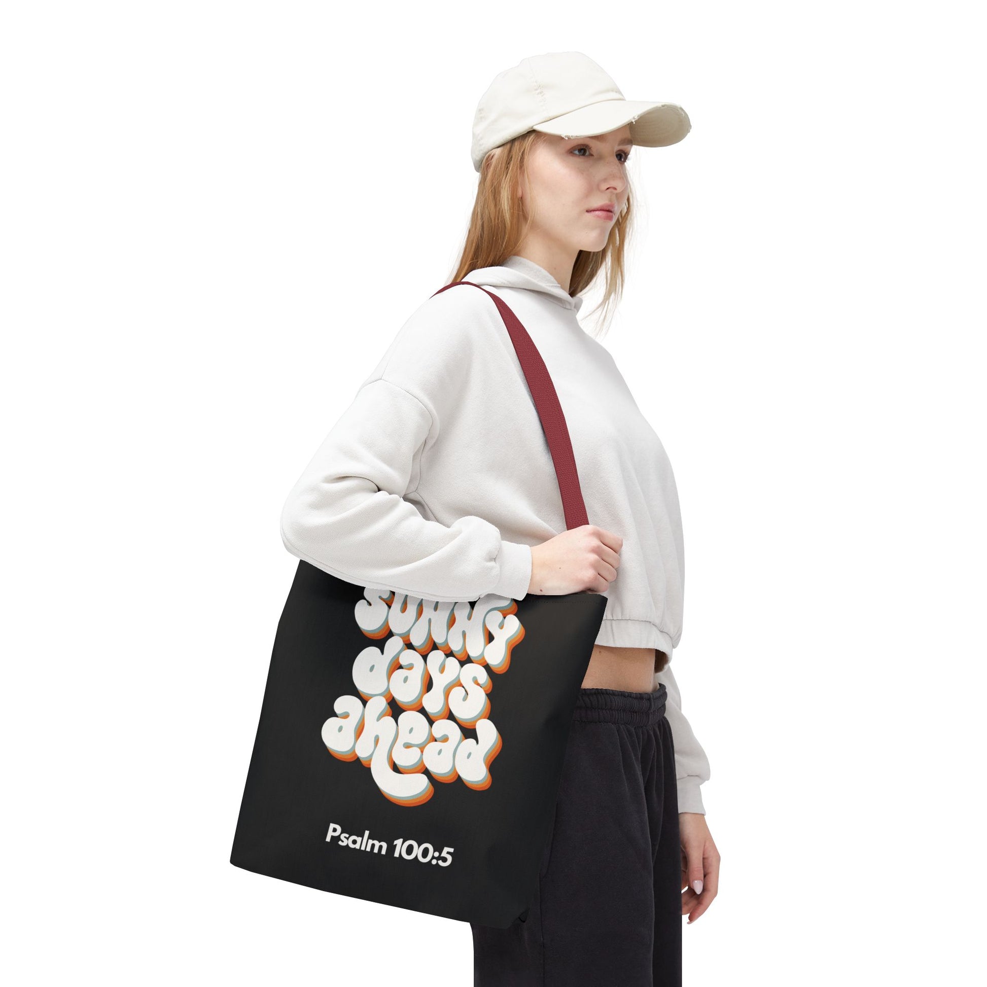 Sunny Days Ahead Tote Bag | Inspirational Tote for Everyday Use, Gift for Friends, Bible Verse Bag, Stylish Black Tote, Psalm 100:5