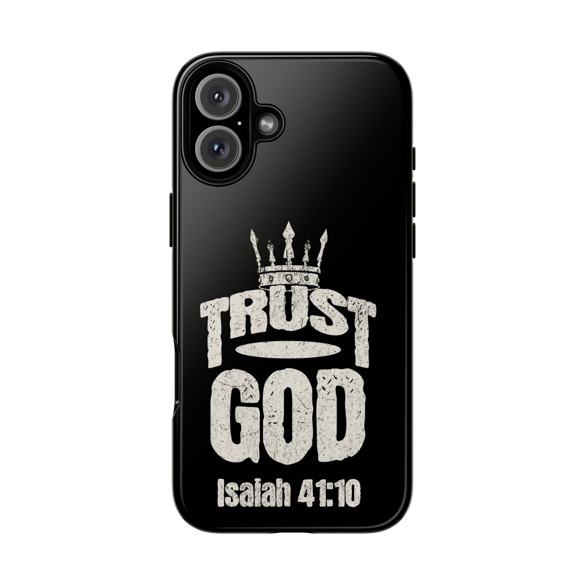 Trust God Isaiah 41:10 Phone Case – Faith Over Fear