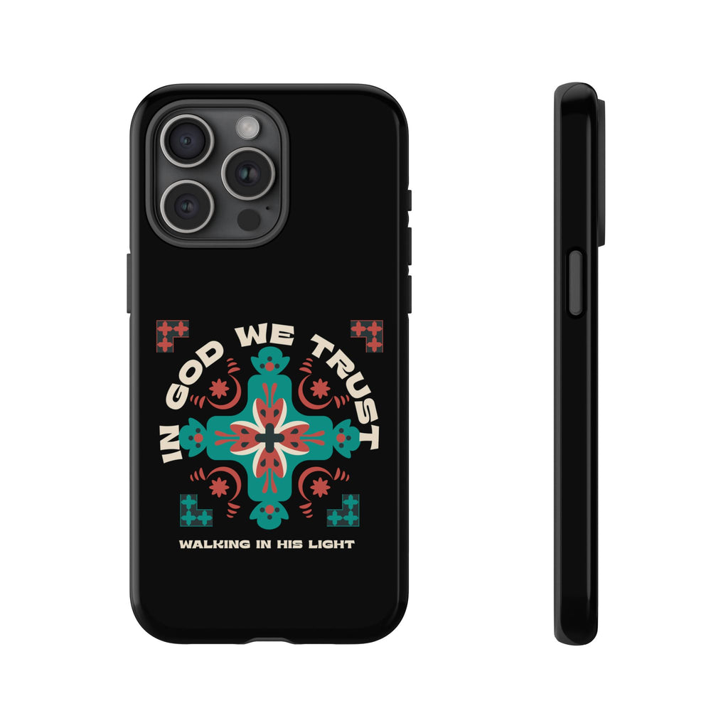 Tough Cases - In God We Trust Phone Case, Spiritual Phone Protector, Christian Cell Cover, Faith-based Accessory, Inspirational Gift
