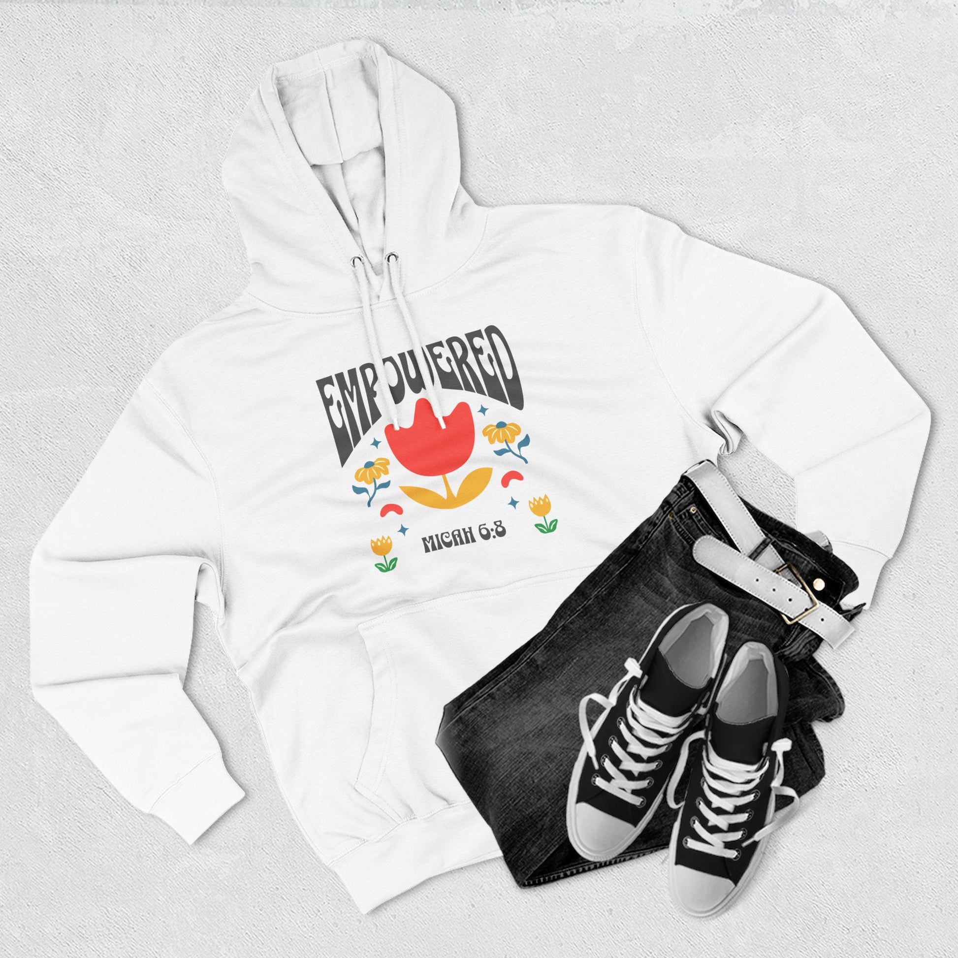 Empowered Flower Graphic Hoodie, Inspirational Fleece Sweatshirt for Women, Cozy Gift for Mother's Day, Self-Care Apparel, Positive Vibes