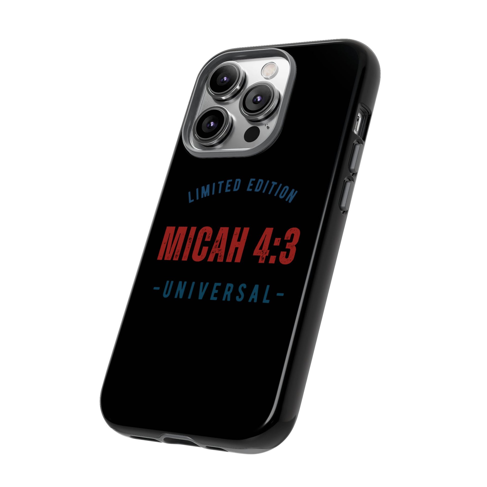 ⭐ Limited Edition Tough Phone Case, Inspirational Phone Cover, Micah 4:3 Design, Christian Gifts, Unique Cell Phone Accessory