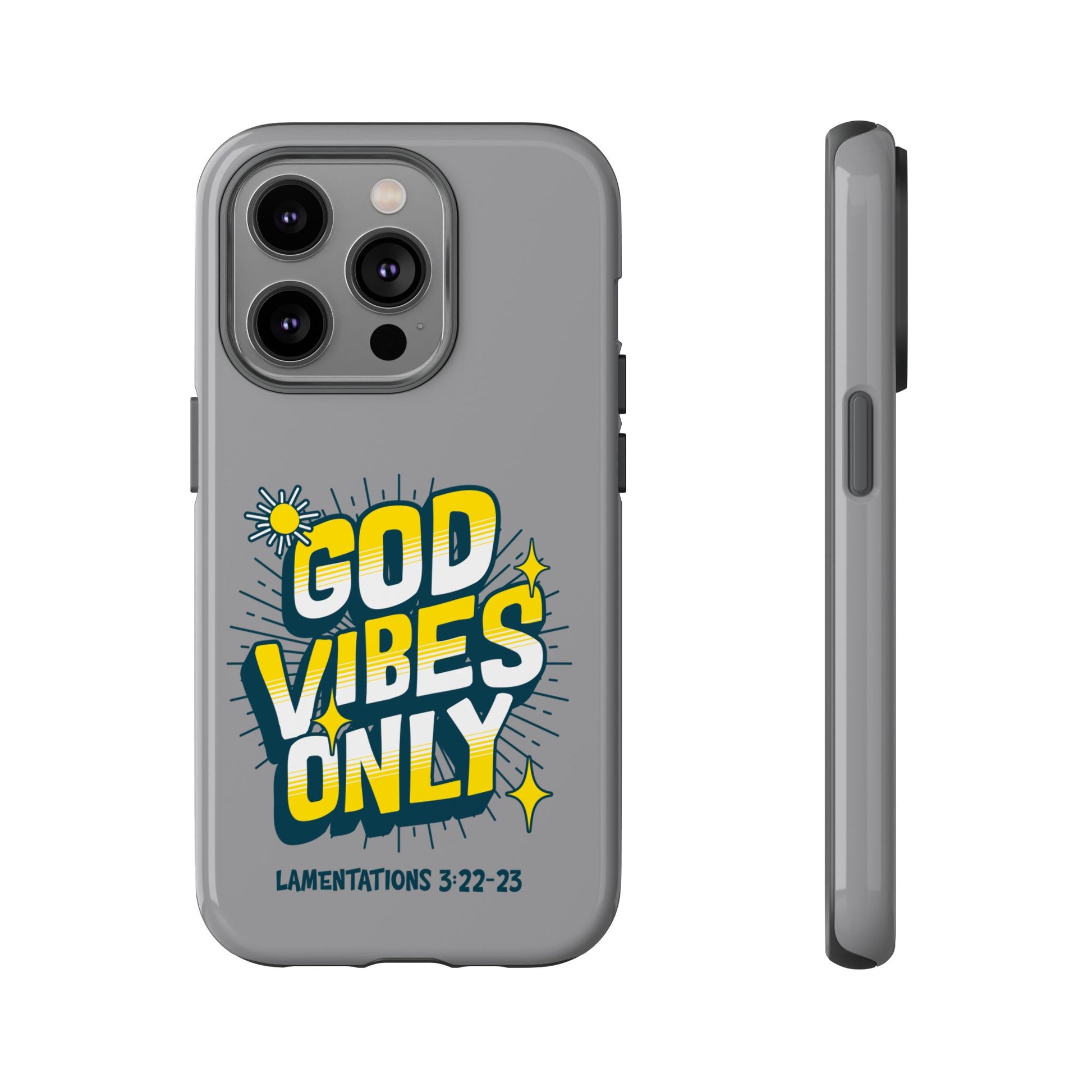God Vibes Only Phone Case - Inspirational Tough Case, Positive Message Cover, Gift for Faith, Spirituality, Encouragement