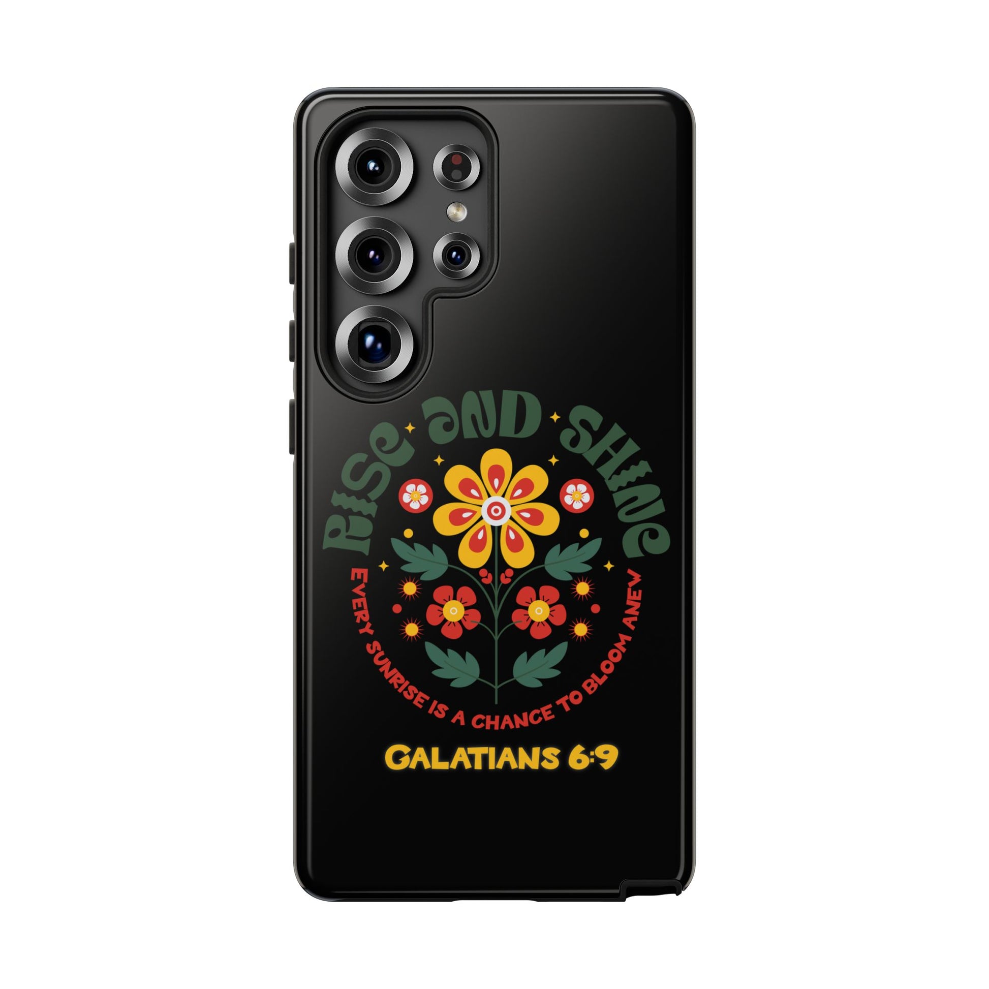 Floral "Rise and Shine" Galatians 6:9 Phone Case – Motivational Christian Gift