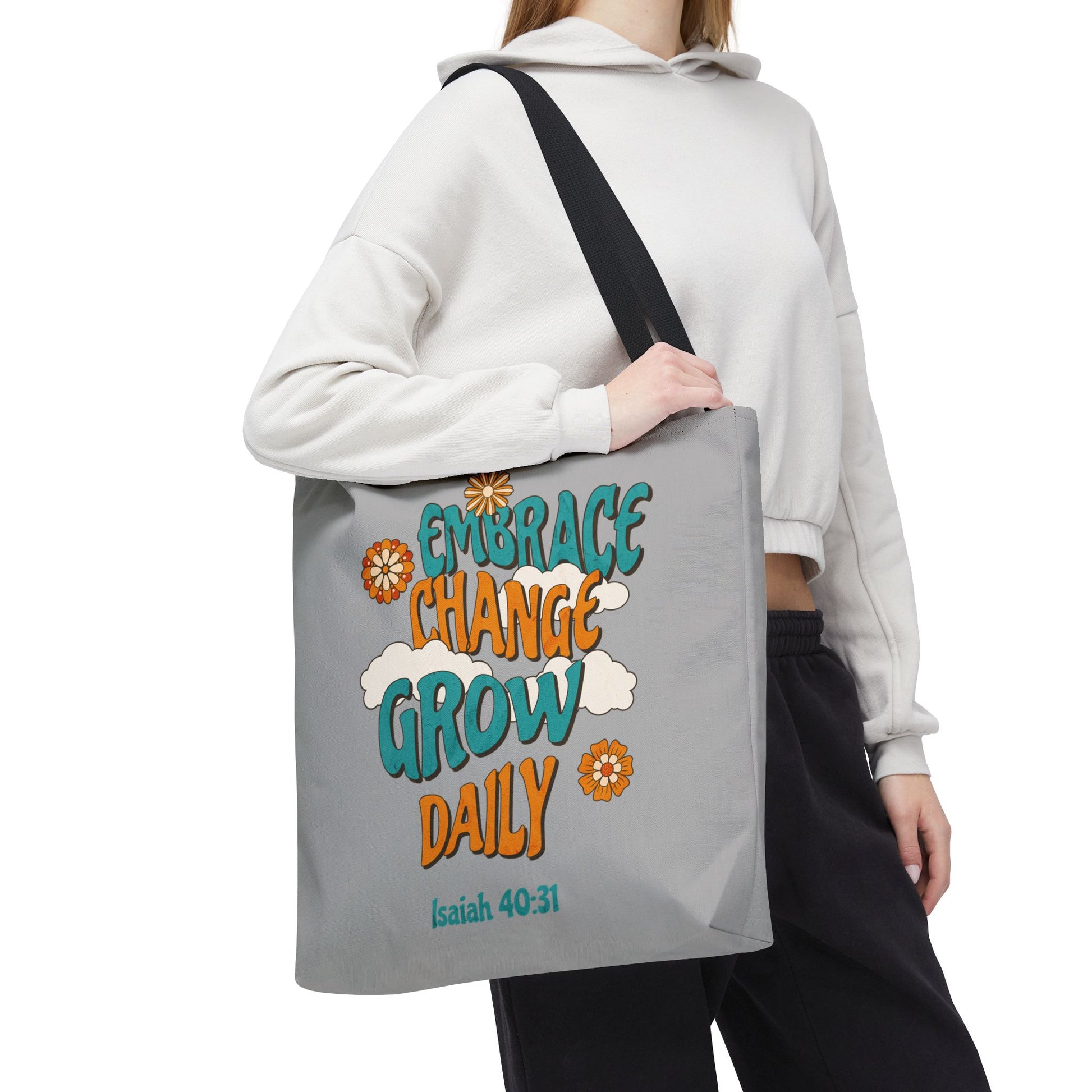 Inspirational Tote Bag, Motivational Bag, Embrace Change Gift, Daily Growth Tote, Christian Quotes Accessory