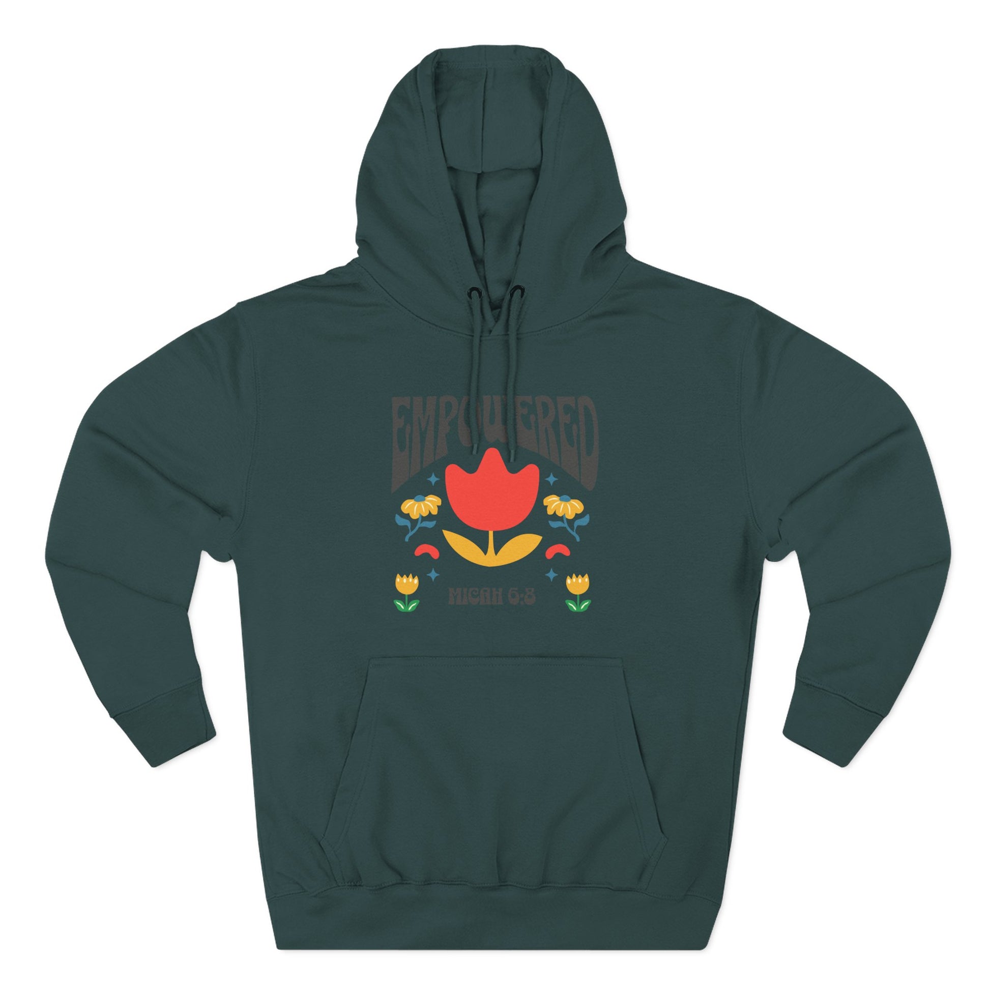 Empowered Flower Graphic Hoodie, Inspirational Fleece Sweatshirt for Women, Cozy Gift for Mother's Day, Self-Care Apparel, Positive Vibes