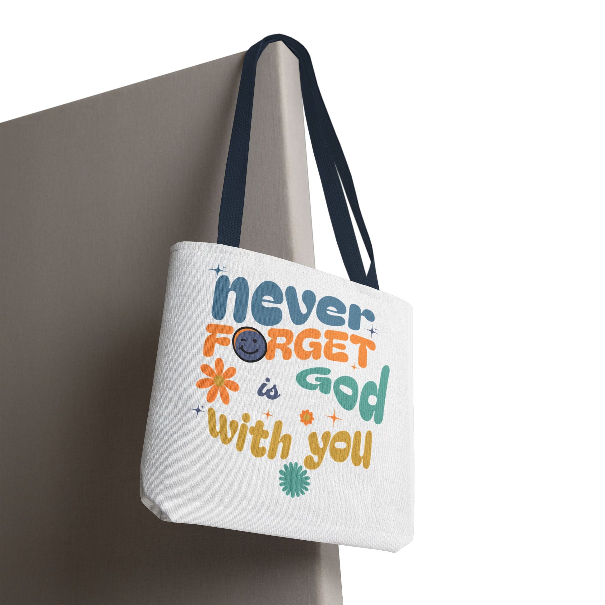 ⭐ Never Forget Tote Bag – Deuteronomy 31:6