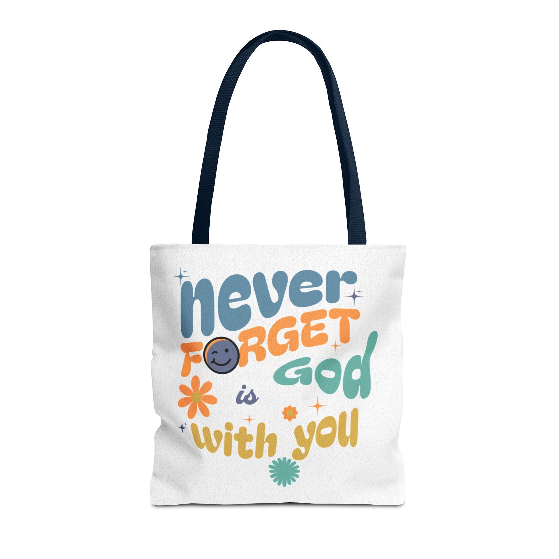 ⭐ Never Forget Tote Bag – Deuteronomy 31:6