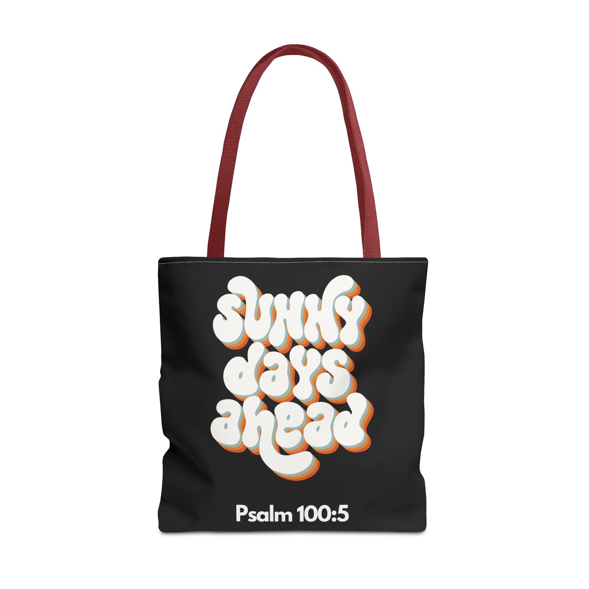Sunny Days Ahead Tote Bag | Inspirational Tote for Everyday Use, Gift for Friends, Bible Verse Bag, Stylish Black Tote, Psalm 100:5