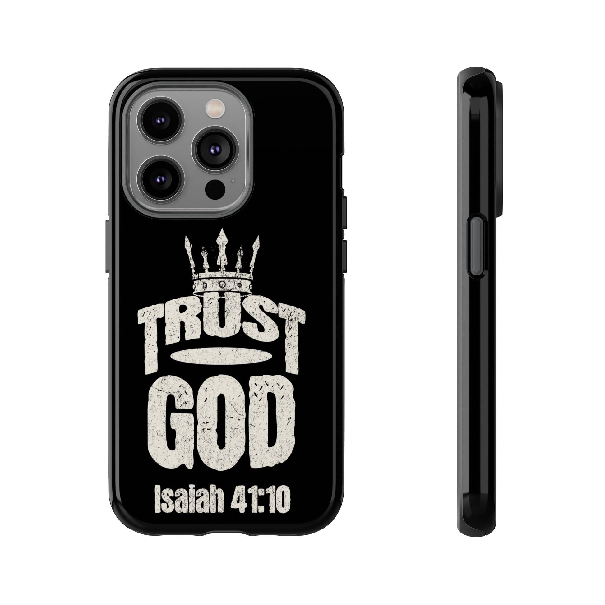 Trust God Isaiah 41:10 Phone Case – Faith Over Fear