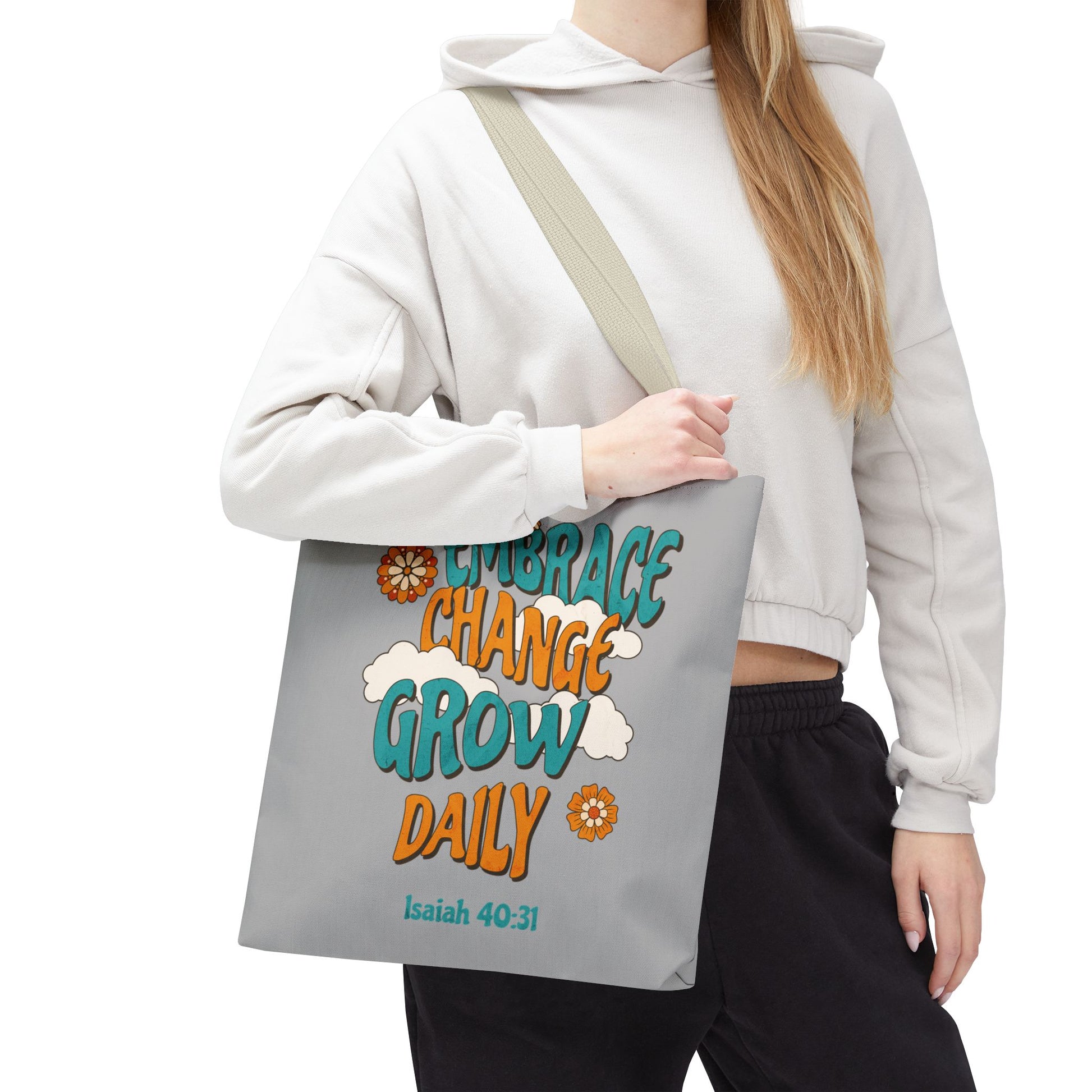 Inspirational Tote Bag, Motivational Bag, Embrace Change Gift, Daily Growth Tote, Christian Quotes Accessory