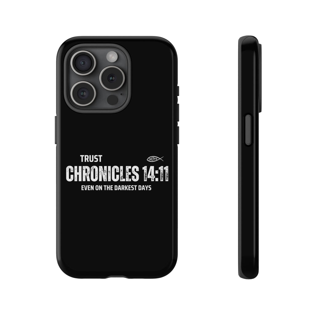 ⭐ Trust in God 2 Chronicles 14:11 Phone Case – Strength for the Hardest Days
