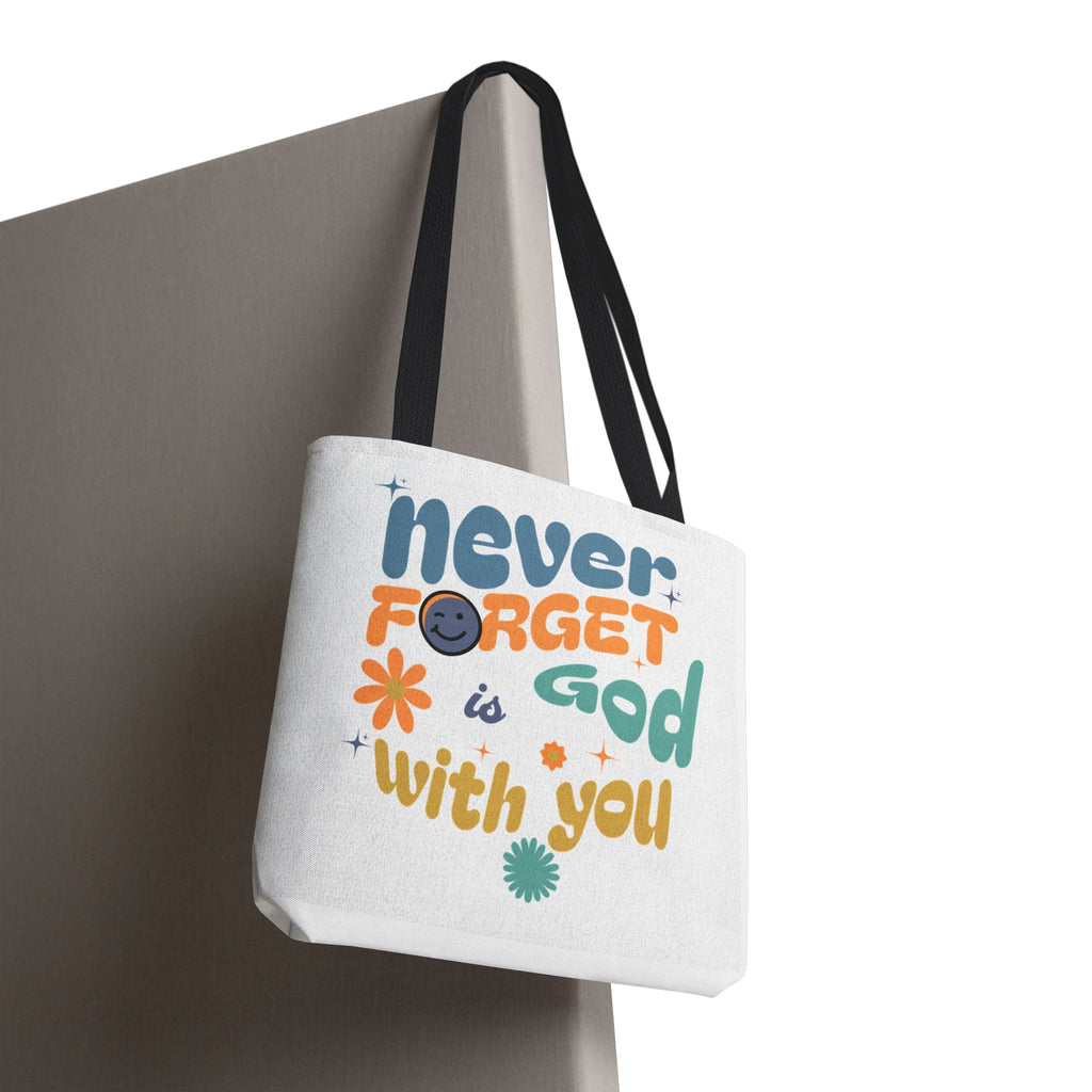 ⭐ Never Forget Tote Bag – Deuteronomy 31:6