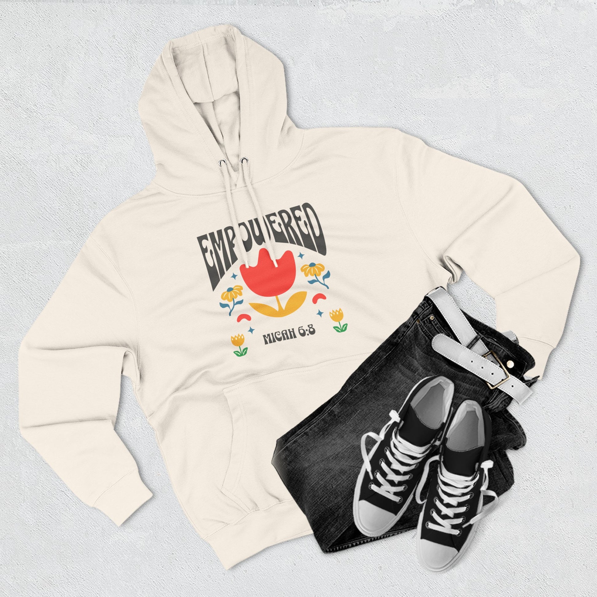 Empowered Flower Graphic Hoodie, Inspirational Fleece Sweatshirt for Women, Cozy Gift for Mother's Day, Self-Care Apparel, Positive Vibes