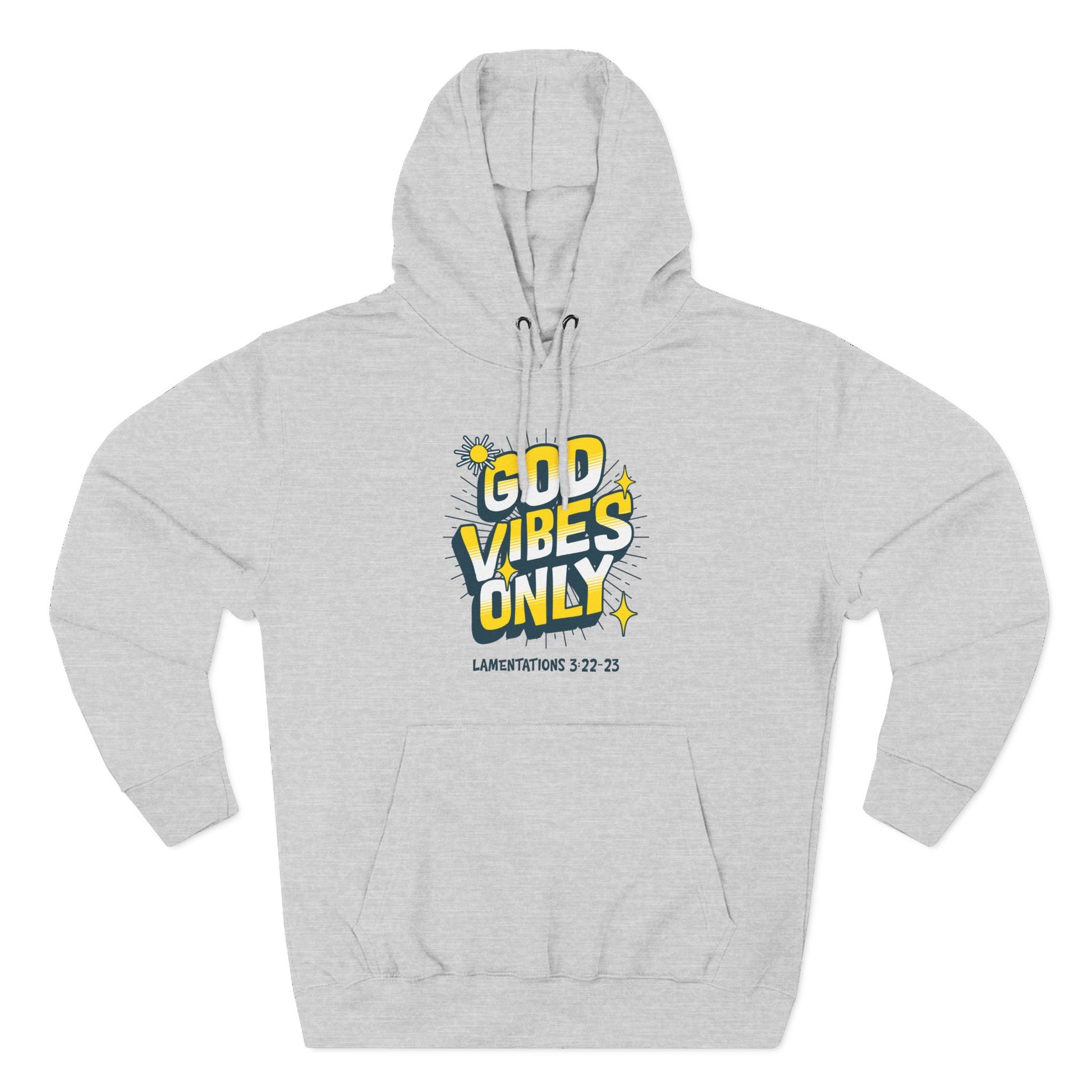 God Vibes Only Hoodie, Soft Fleece Sweatshirt, Inspirational Apparel, Unisex Hoodie Gift, Cozy Casual Wear