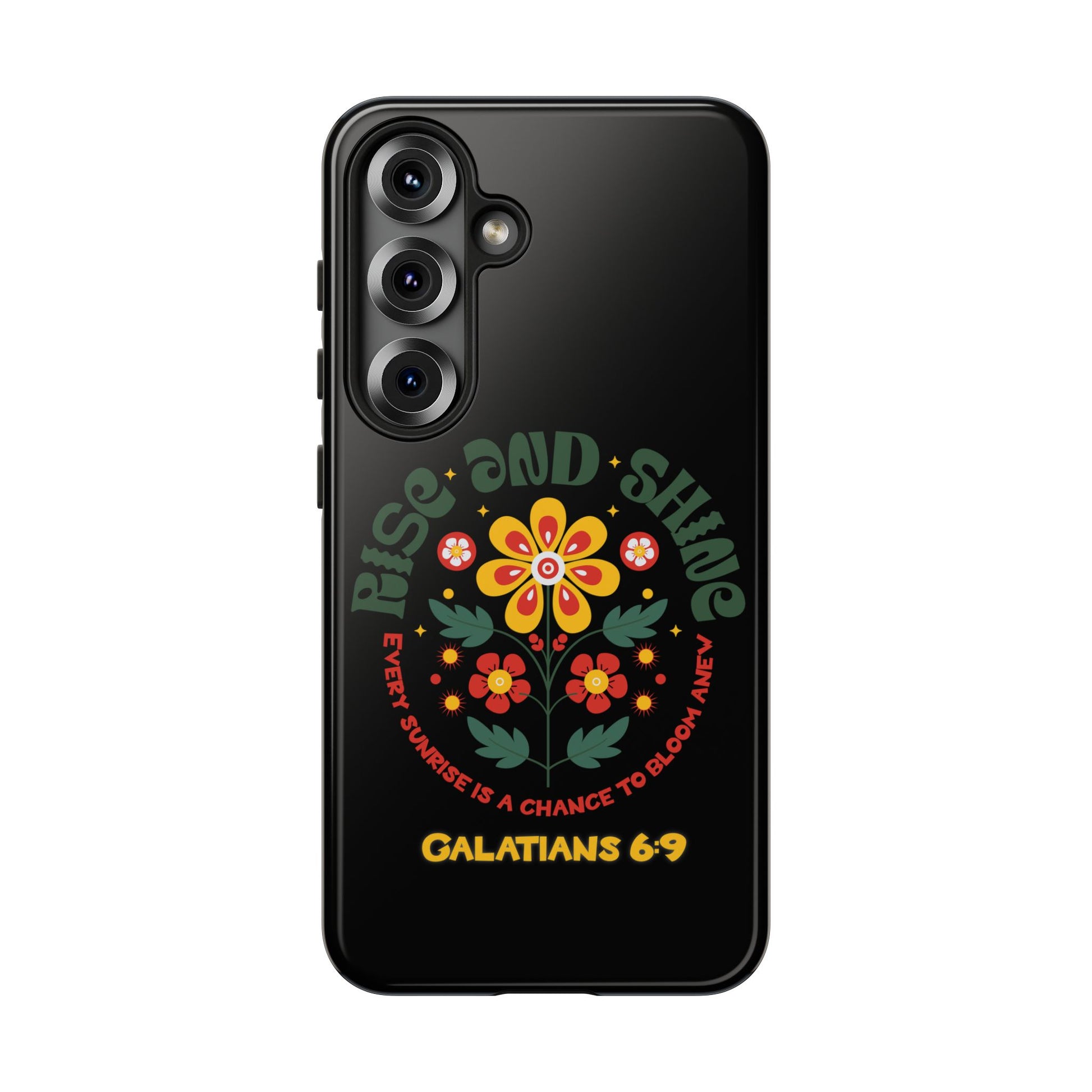 Floral "Rise and Shine" Galatians 6:9 Phone Case – Motivational Christian Gift