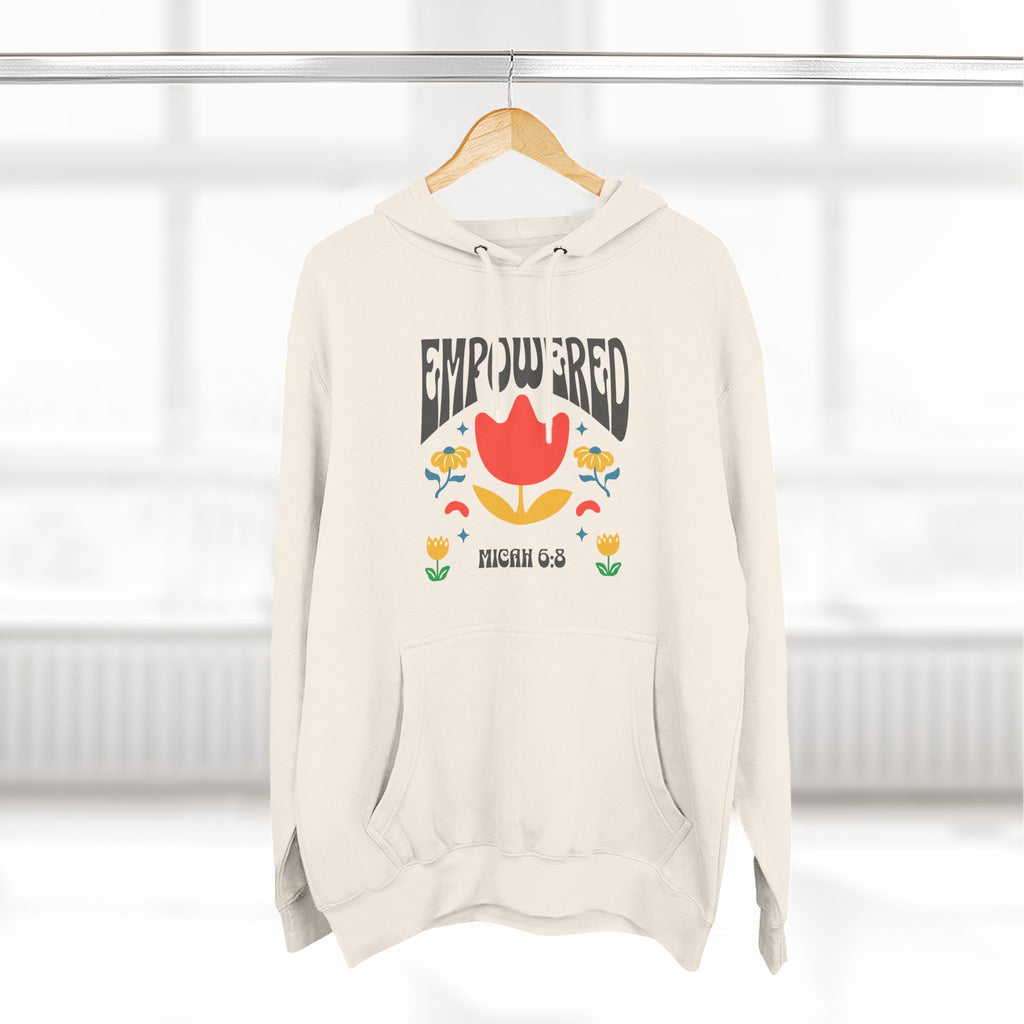 Empowered Flower Graphic Hoodie, Inspirational Fleece Sweatshirt for Women, Cozy Gift for Mother's Day, Self-Care Apparel, Positive Vibes