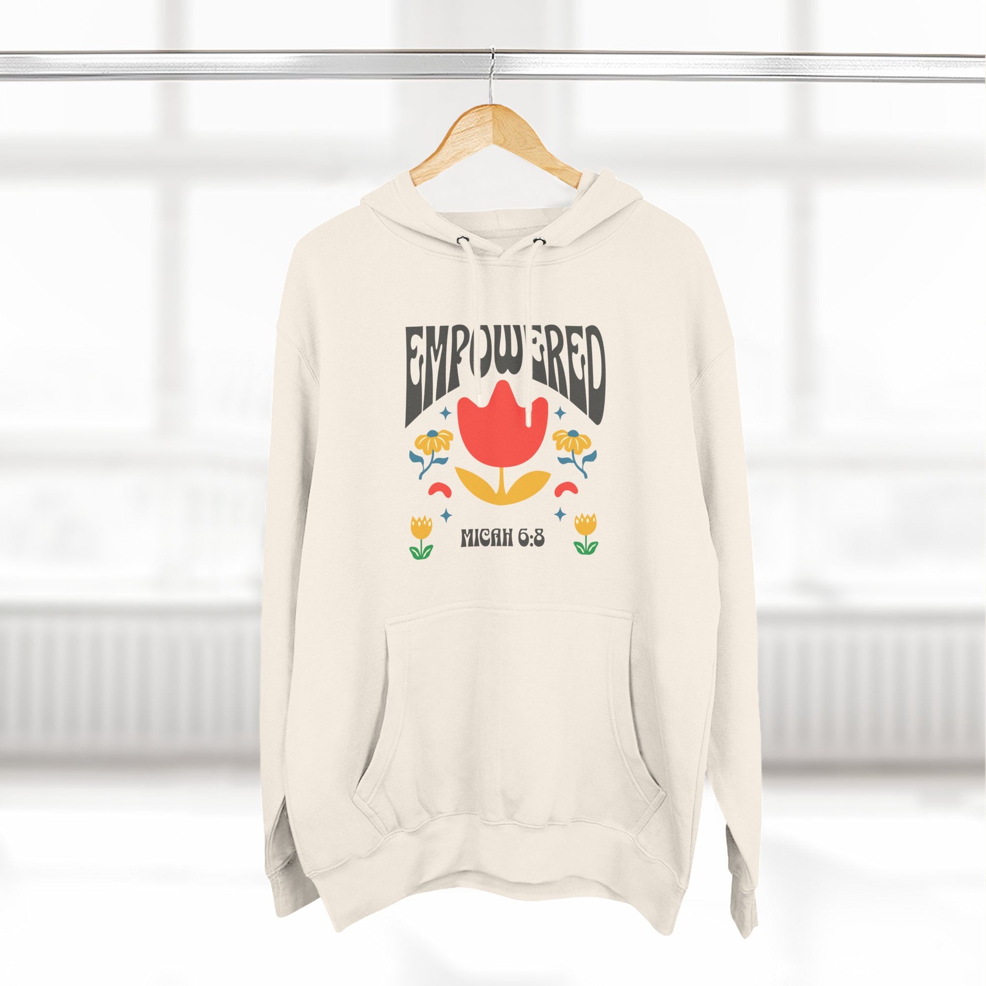 Empowered Flower Graphic Hoodie, Inspirational Fleece Sweatshirt for Women, Cozy Gift for Mother's Day, Self-Care Apparel, Positive Vibes