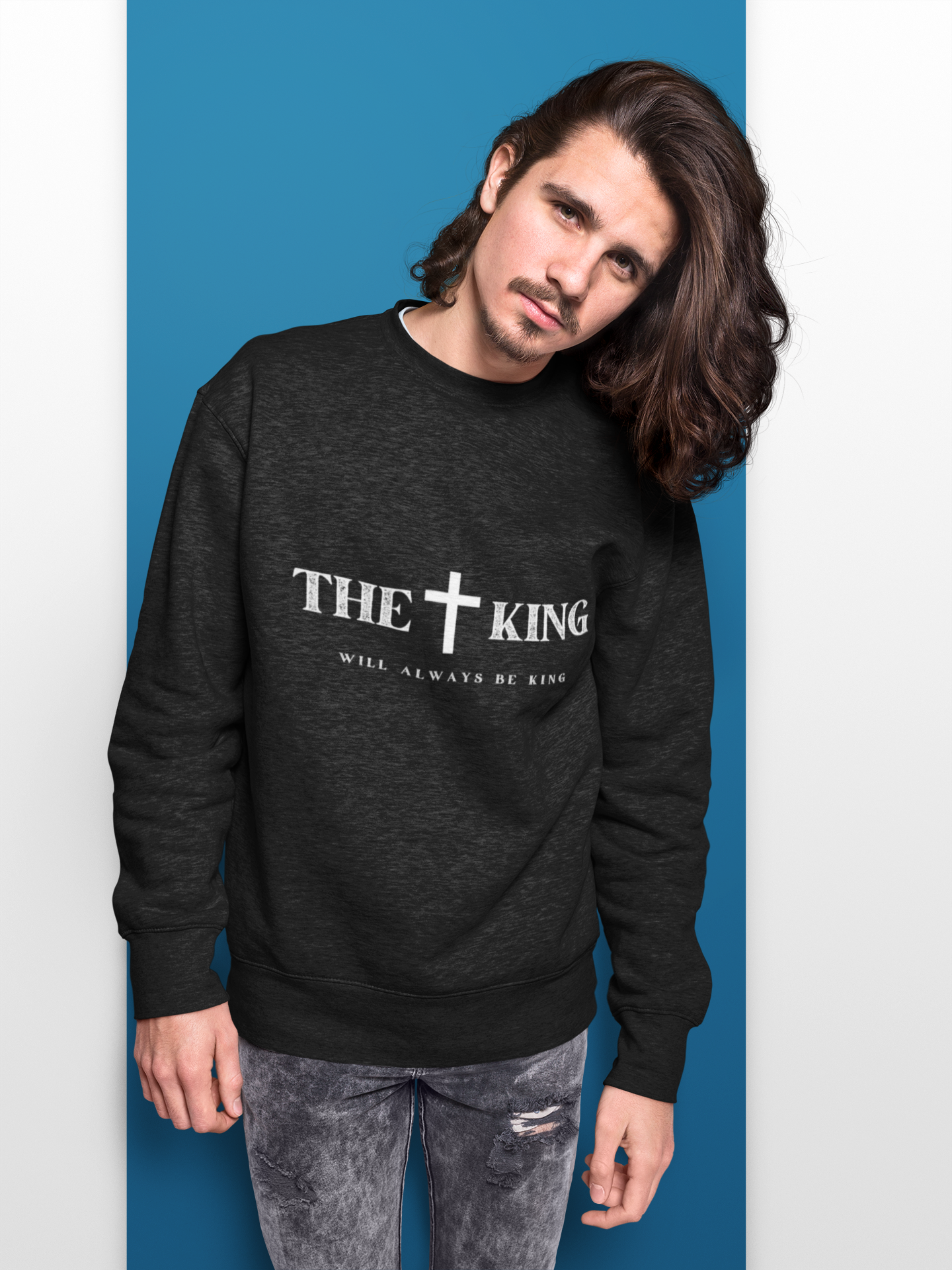 ✝ The King Will Always Be King – Christian Faith Sweater