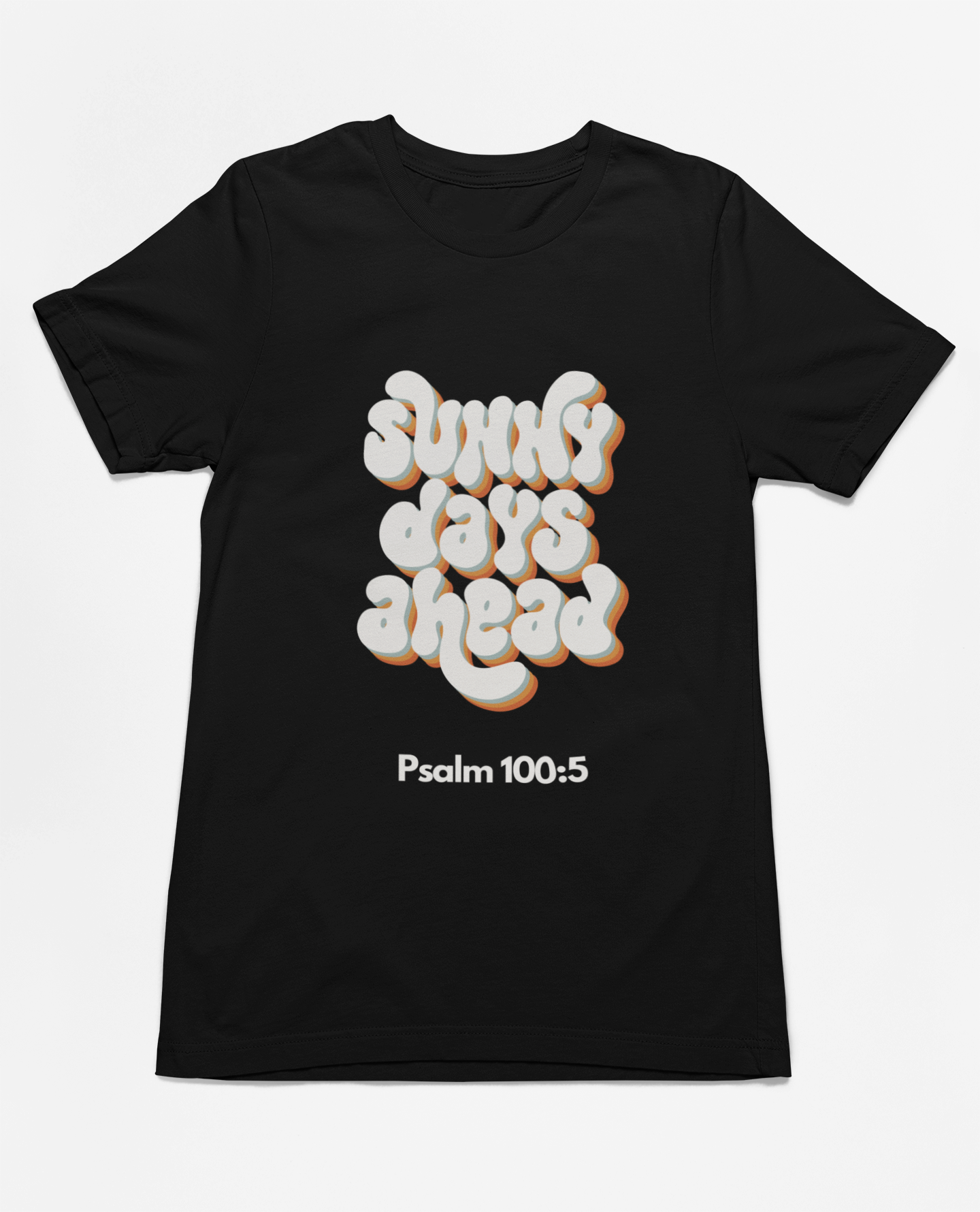 "Sunny Days Ahead t-shirt featuring Psalm 100:5 and retro typography in bold colors."
"Faith-inspired t-shirt with uplifting message and scripture, Psalm 100:5."
"t-shirt with retro typography and spiritual design."
"Christian t-shirt featuring ‘Sunny Days Ahead’ and inspirational message."
"Premium cotton t-shirt for faith-based fashion and everyday wear."