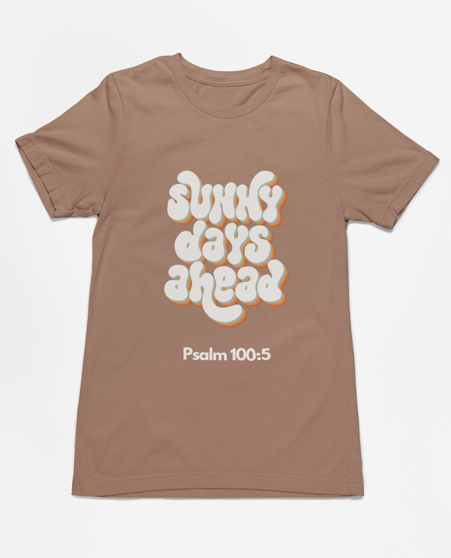 "Sunny Days Ahead t-shirt featuring Psalm 100:5 and retro typography in bold colors."
"Faith-inspired t-shirt with uplifting message and scripture, Psalm 100:5."
"Mocha Mousse t-shirt with retro typography and spiritual design."
"Christian t-shirt featuring ‘Sunny Days Ahead’ and inspirational message."
"Premium cotton t-shirt for faith-based fashion and everyday wear."