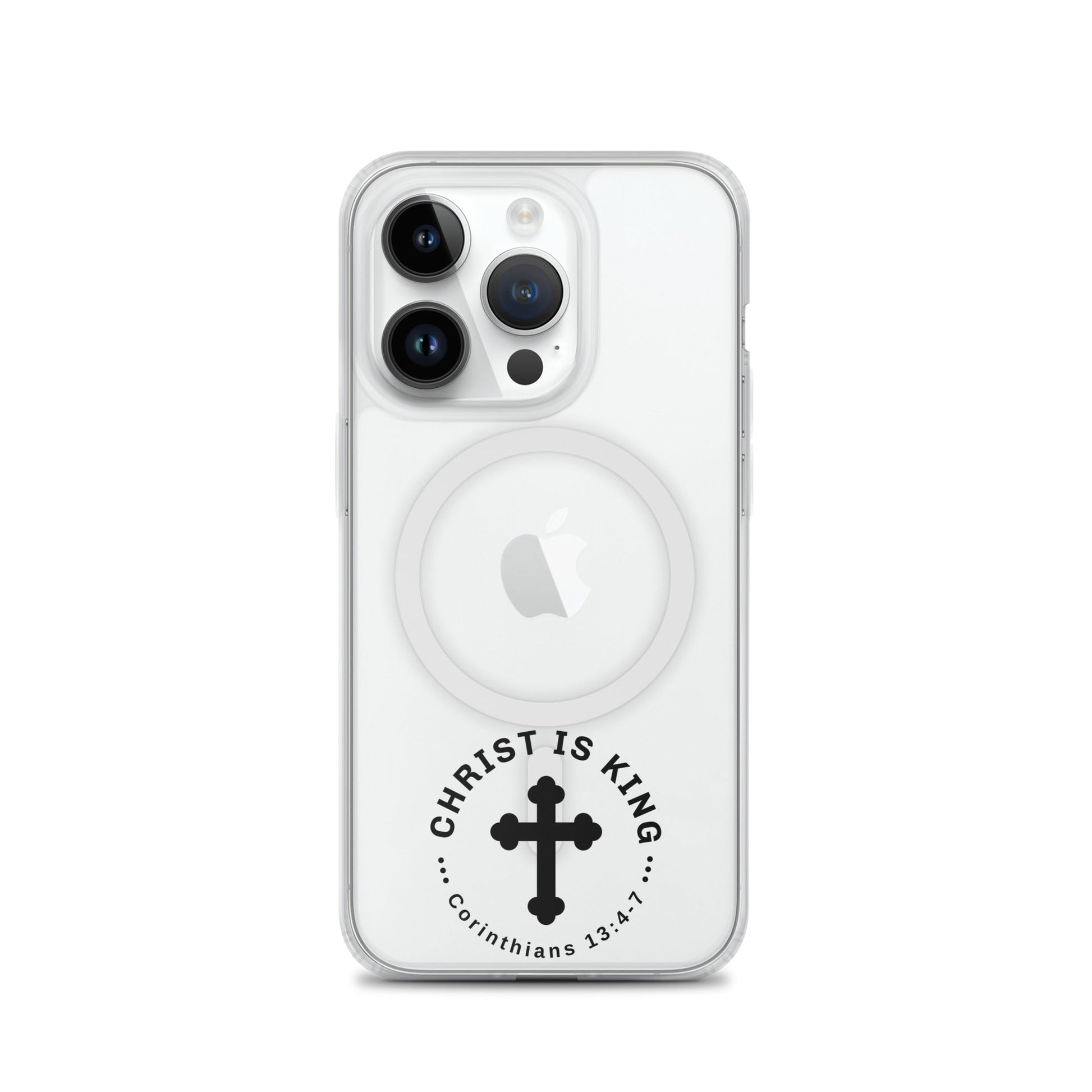 Christ Is King – Corinthians 13:4 - 7. MagSafe® clear case for iPhone® | Phone Case – GodSpeed Threads